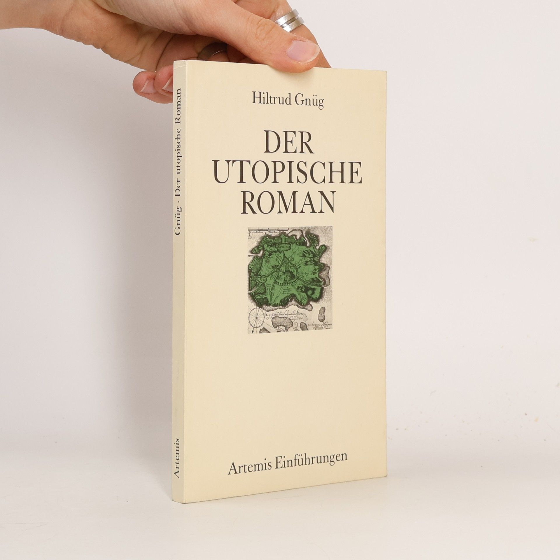 Hiltrud Gnüg Artemis Einführungen: Der utopische Roman