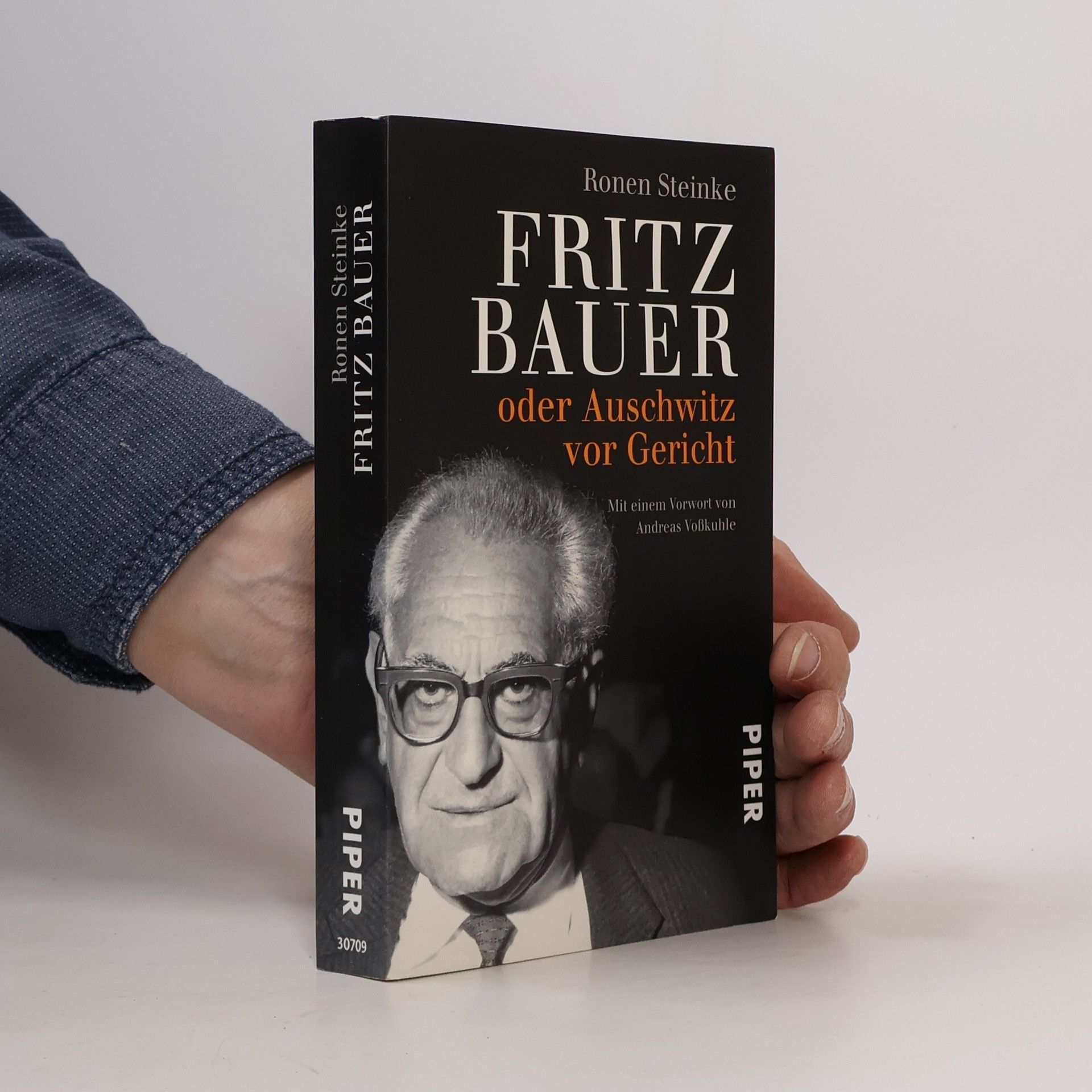 Ronen Steinke Fritz Bauer oder Auschwitz vor Gericht