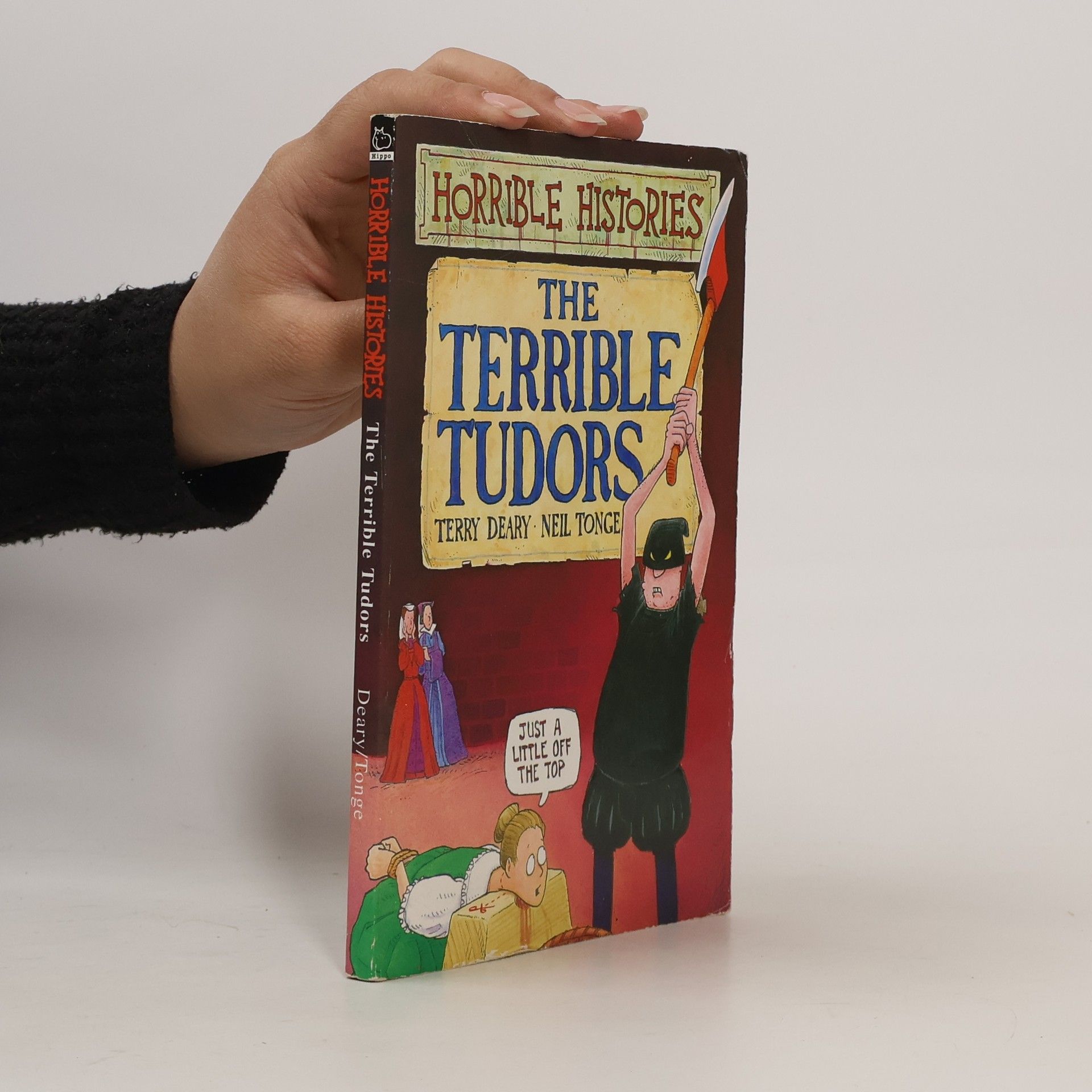 Terry Deary The terrible Tudors