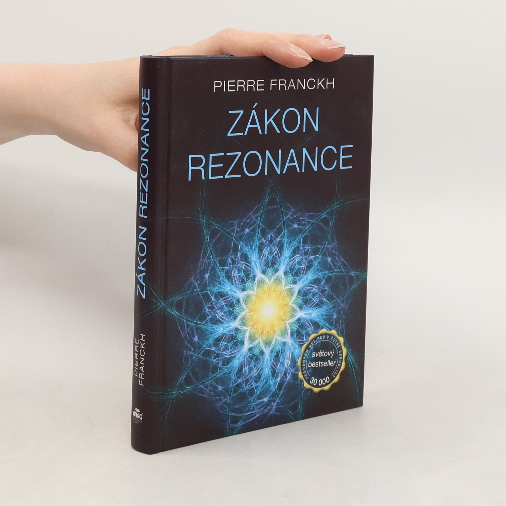 Pierre Franckh Zákon rezonance