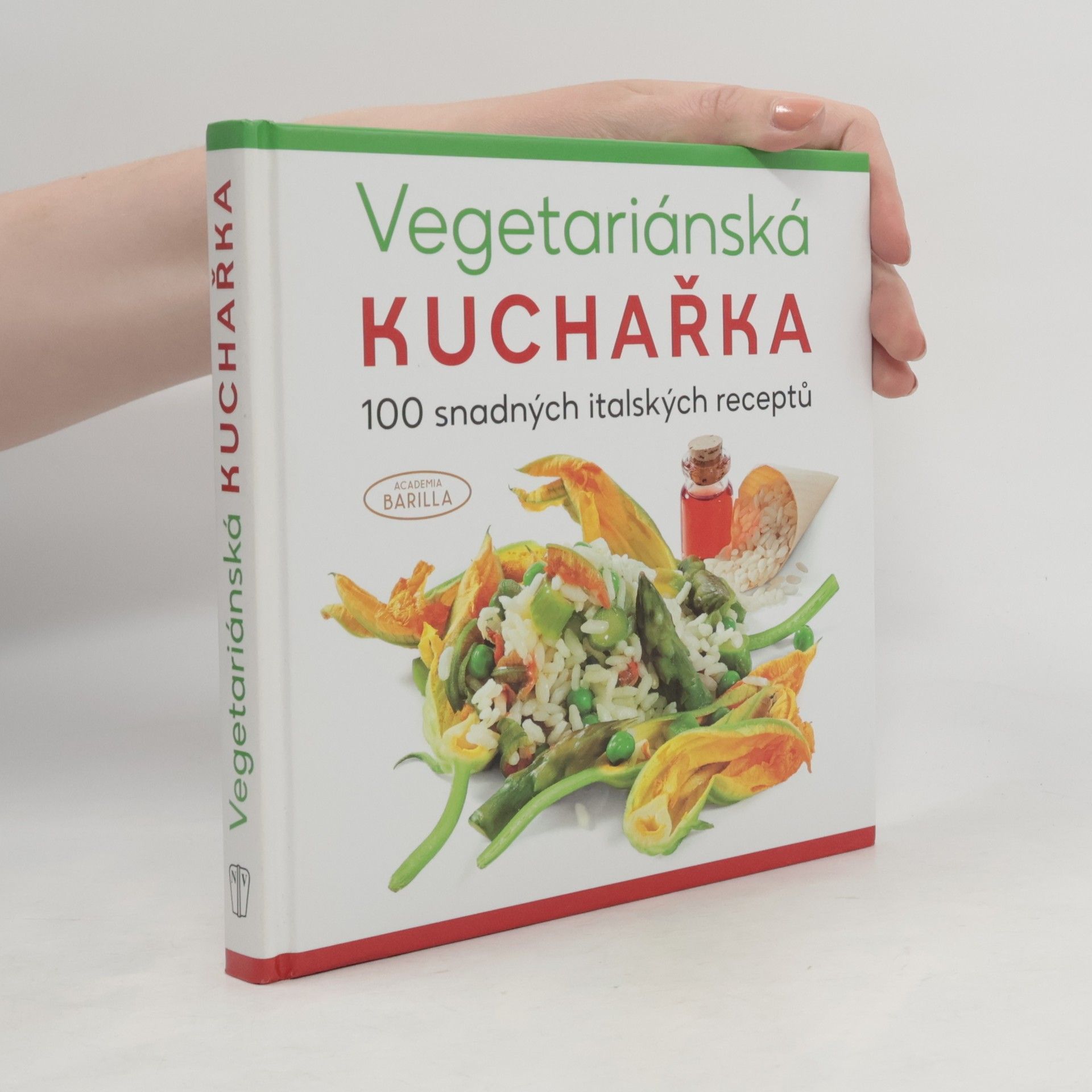 Vegetariánská kuchařka - 100 snadných italských receptů
