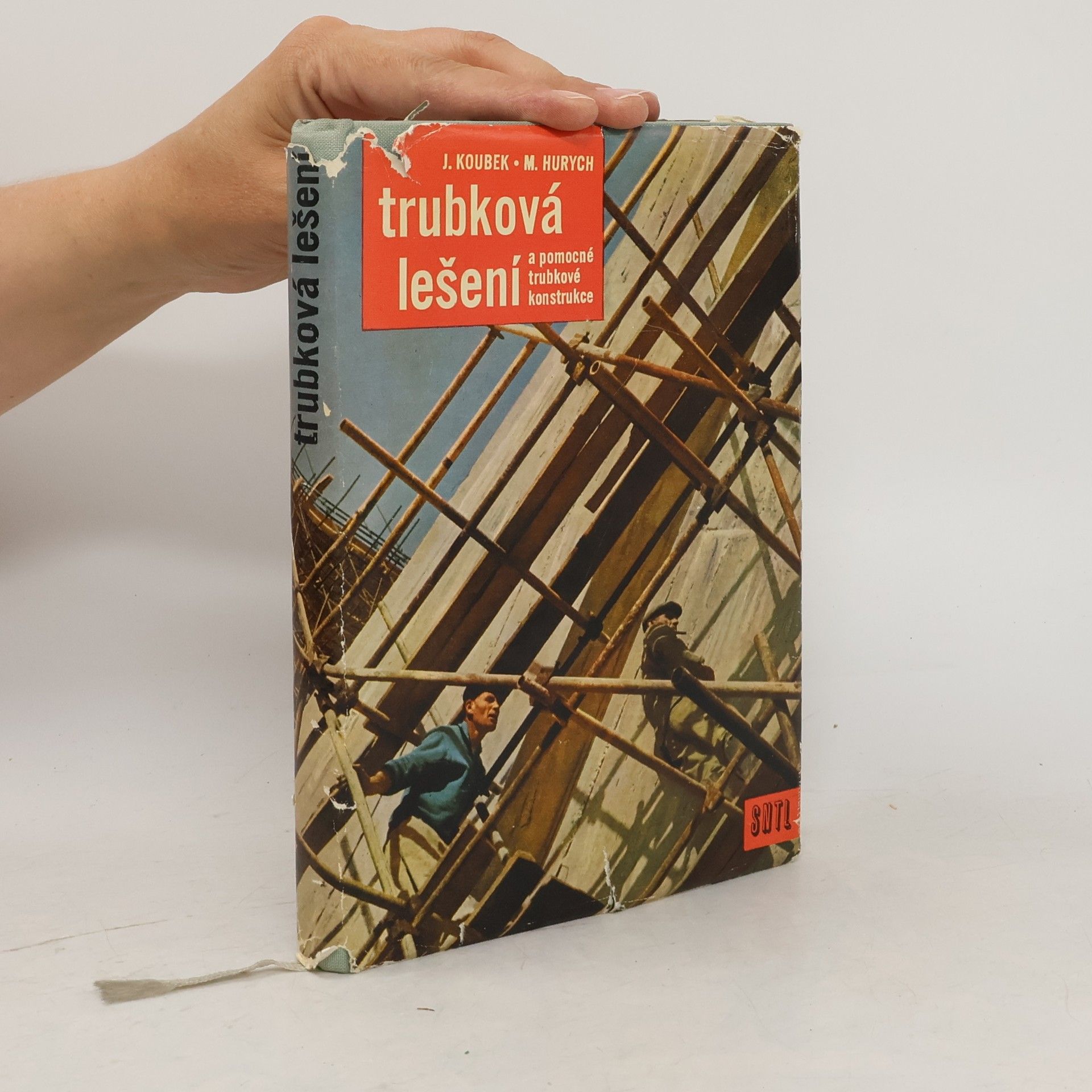 M. Hurych Trubková lešení a pomocné trubkové konstrukce