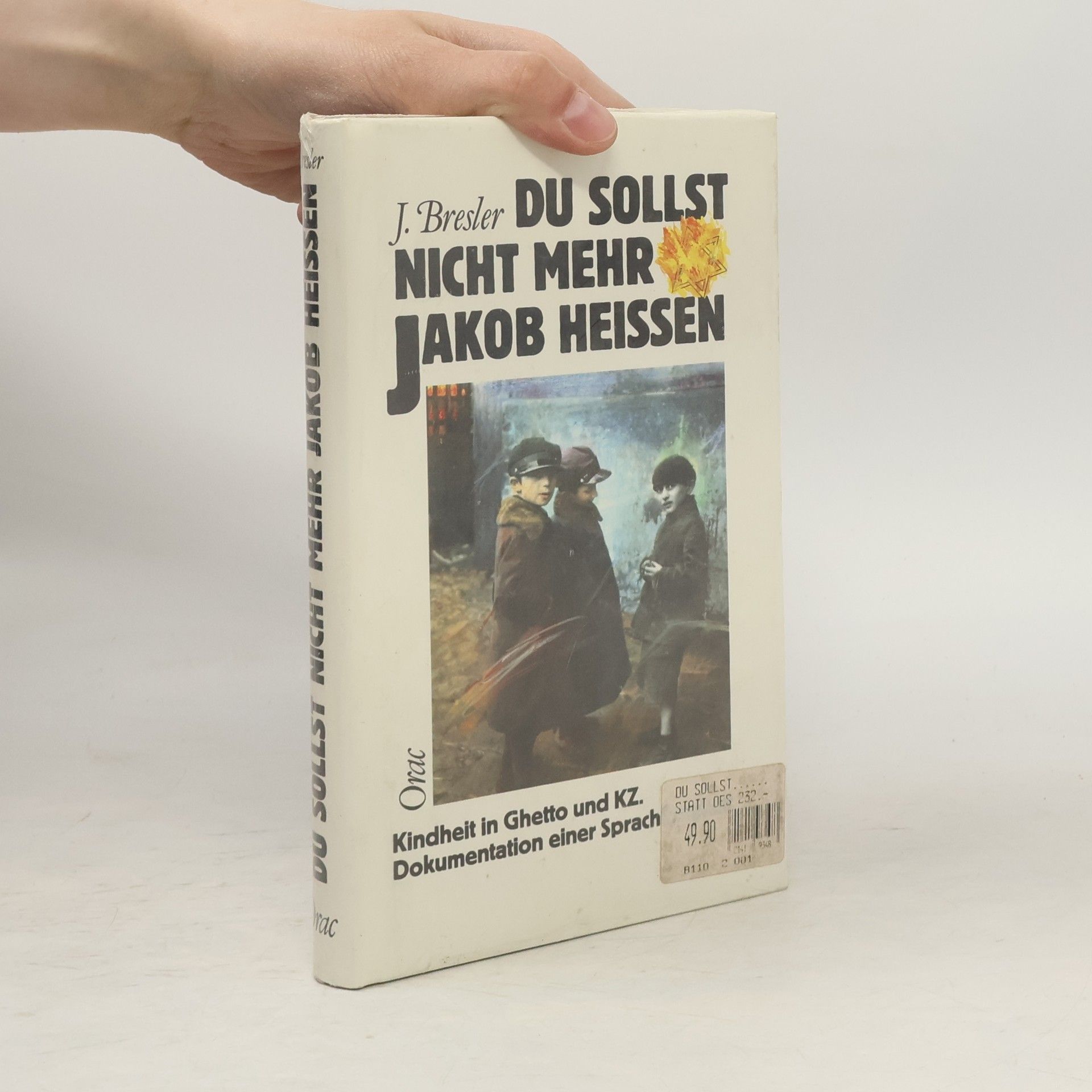 Jakob Bresler Du sollst nicht mehr Jakob heißen