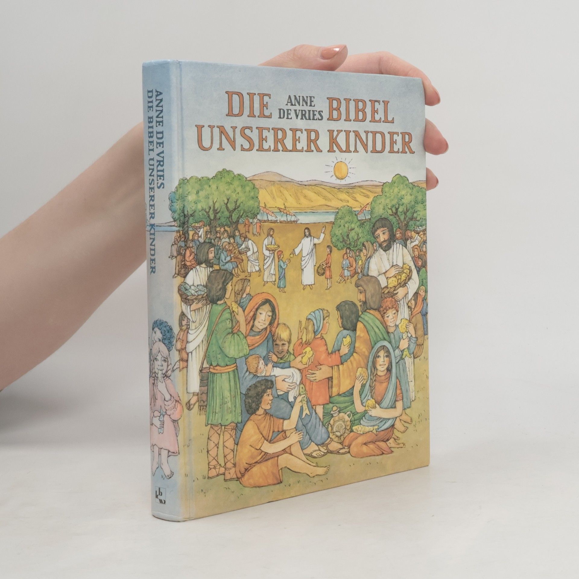 Anne de Vries Die Bibel unserer Kinder