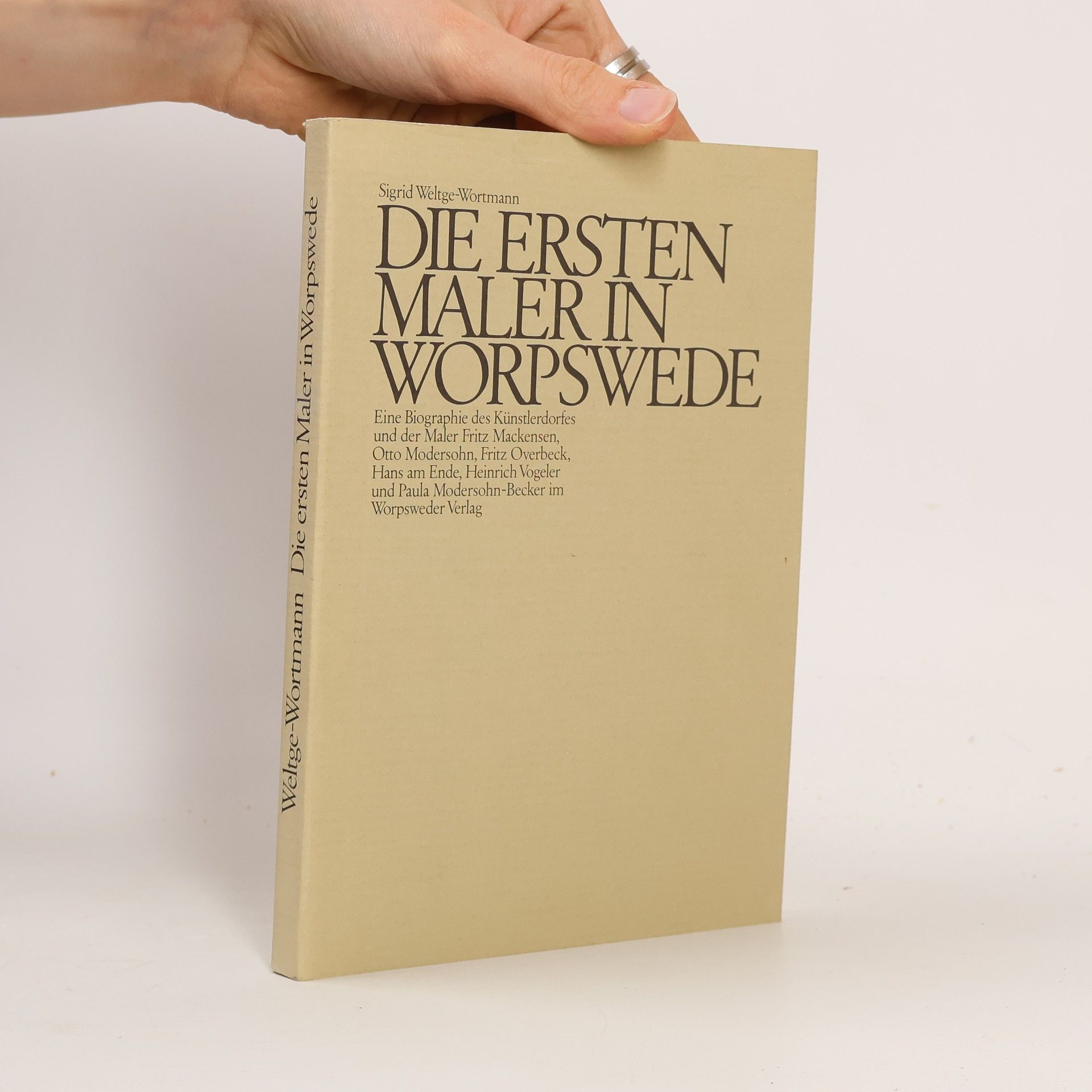 Sigrid Weltge Wortmann Die ersten Maler in Worpswede