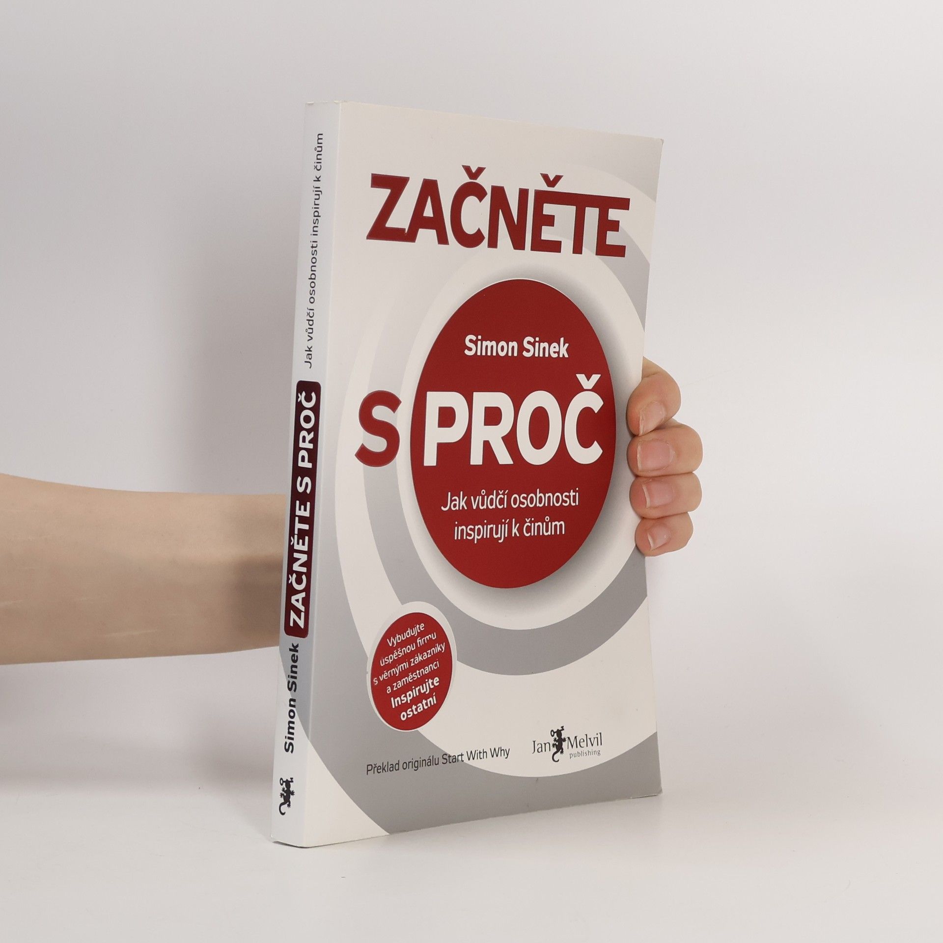 Simon Sinek Začněte s proč