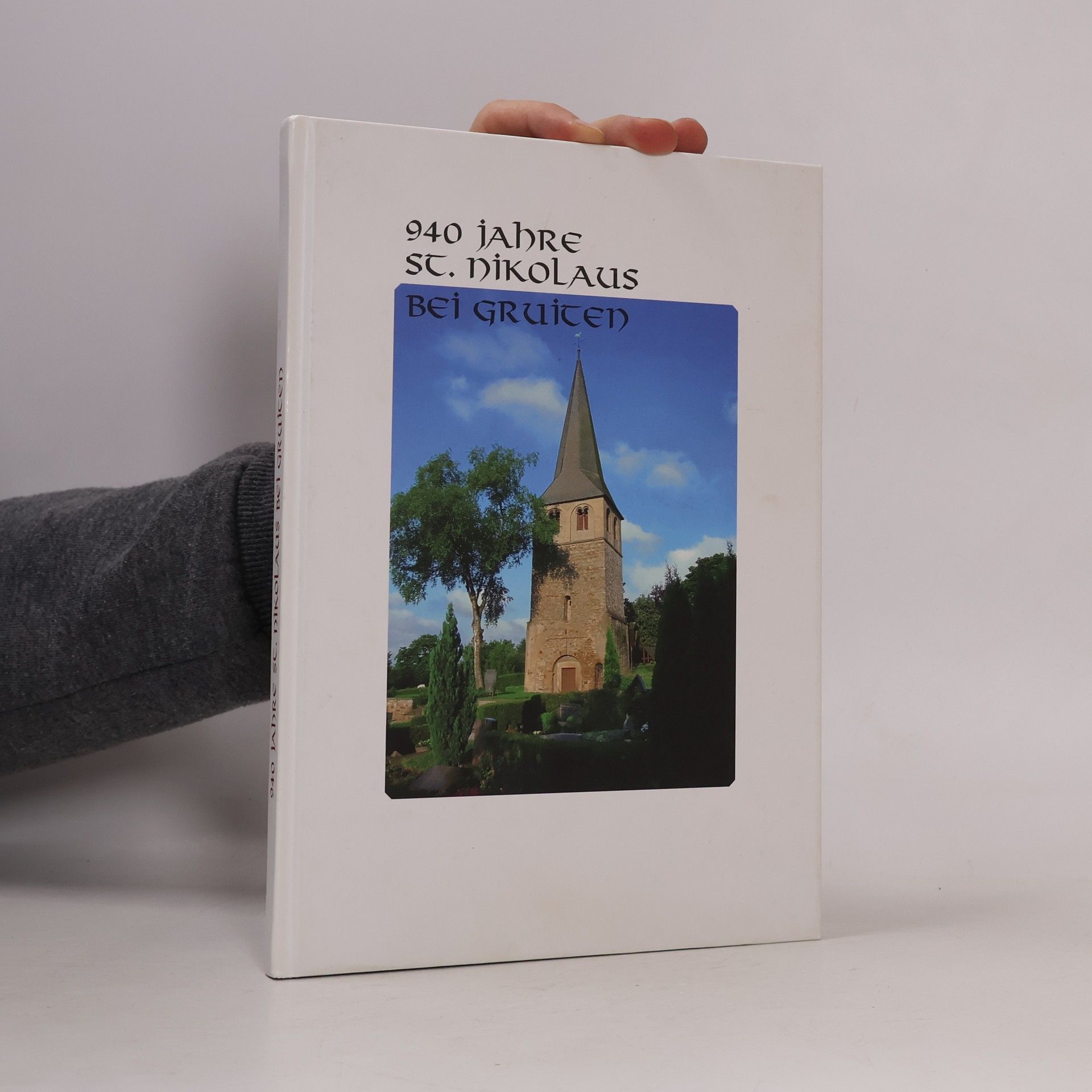 Jürgen A. Brand 940 Jahre St. Nikolaus bei Gruiten