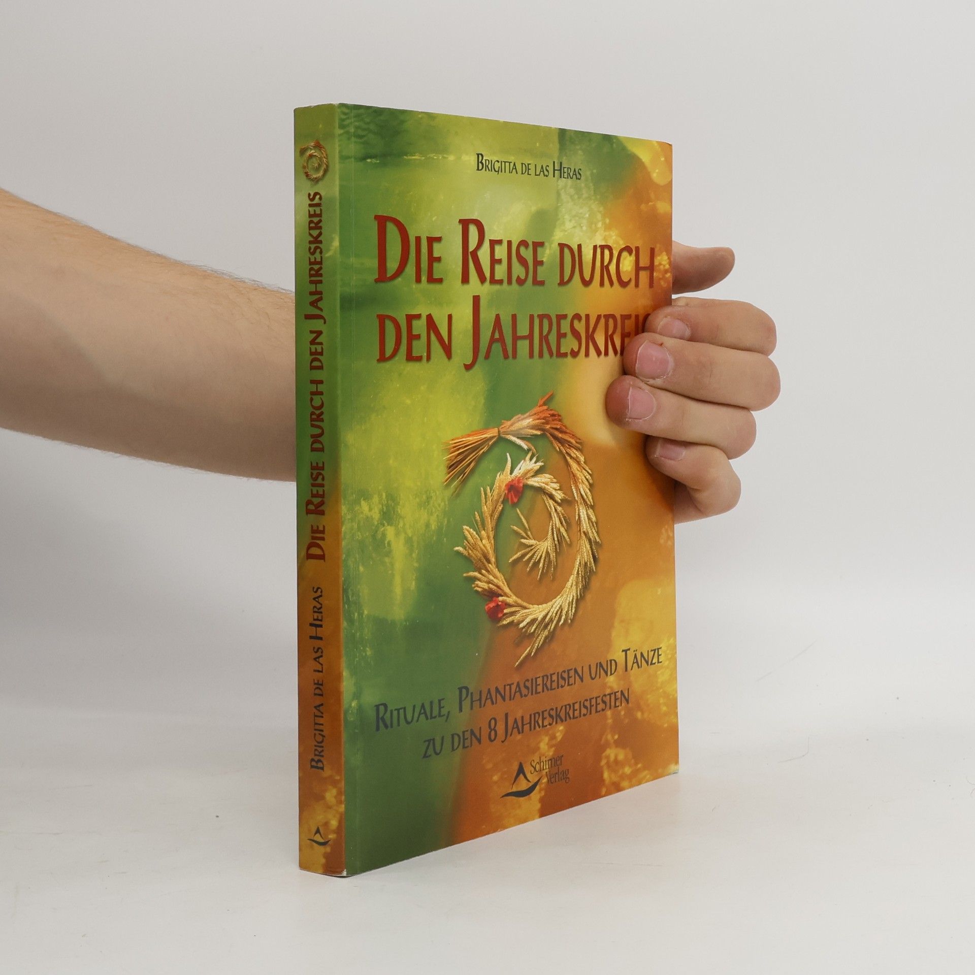 Brigitta de Las Heras Die Reise durch den Jahreskreis