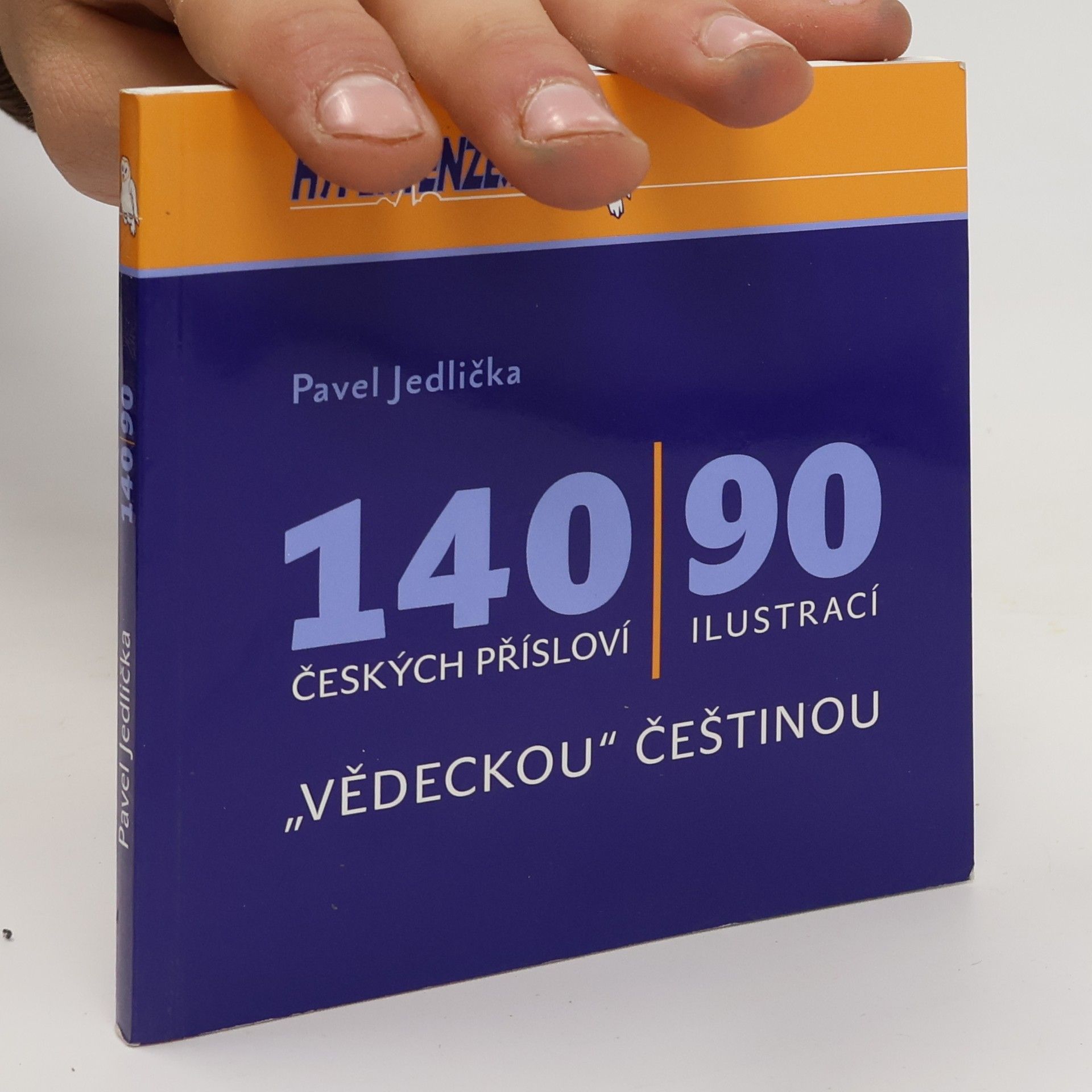 Pavel Jedlička 140 českých přísloví