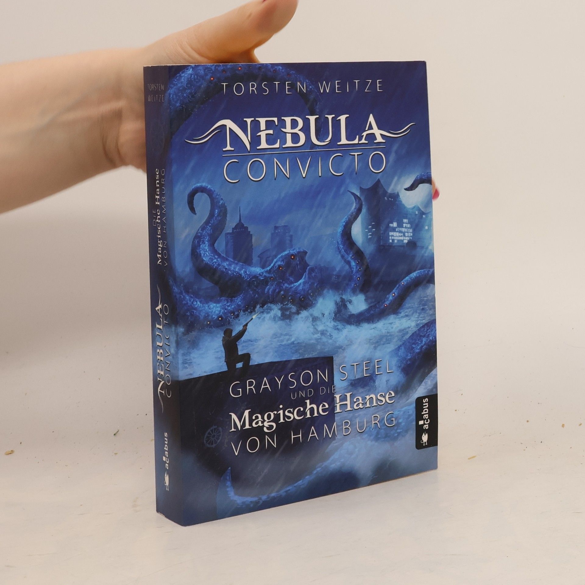Torsten Weitze Nebula Convicto - Grayson Steel und die Magische Hanse von Hamburg