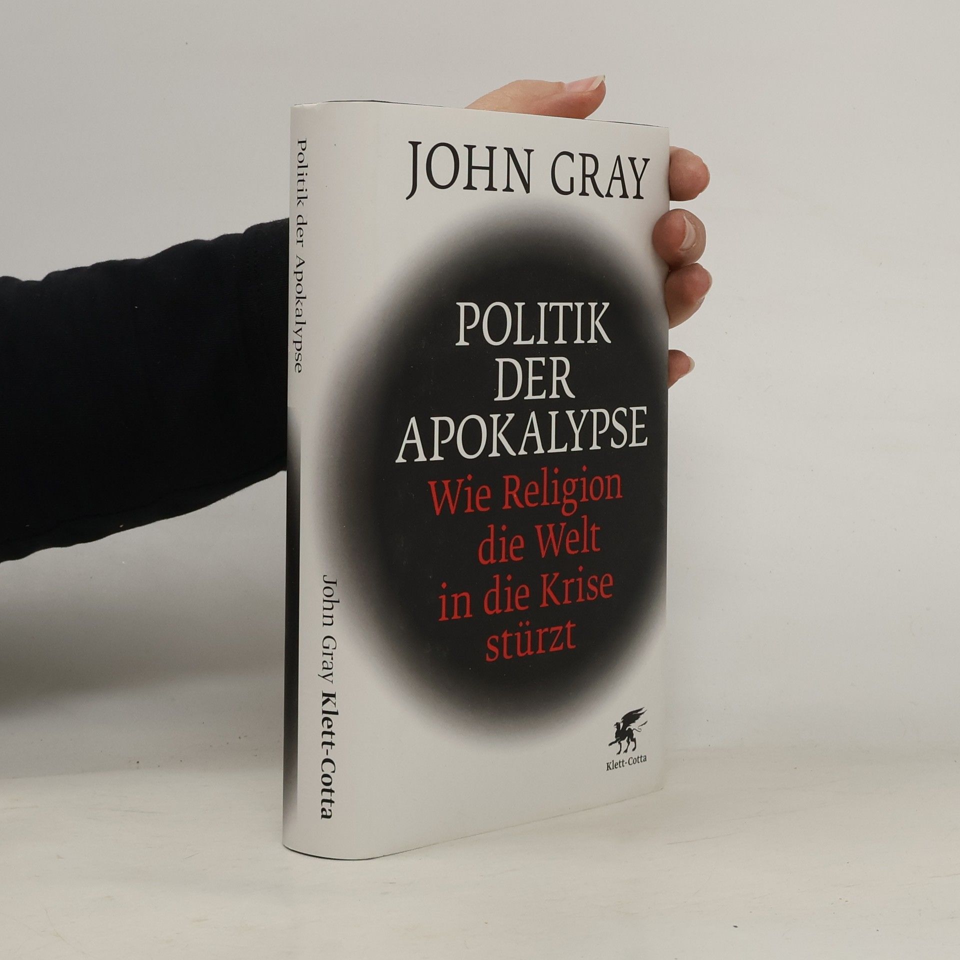 John Gray Politik der Apokalypse