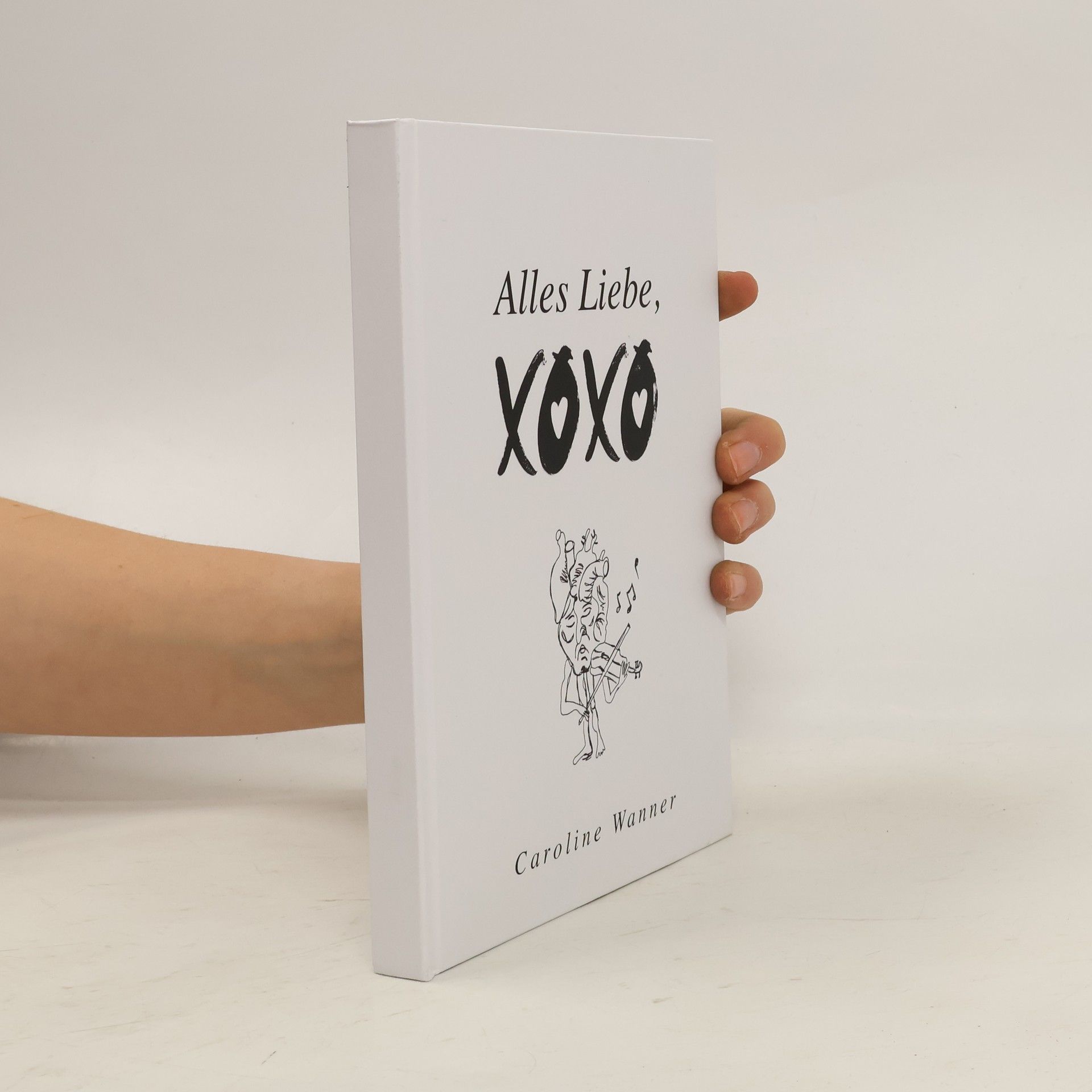 Caroline Wanner Alles Liebe, XOXO
