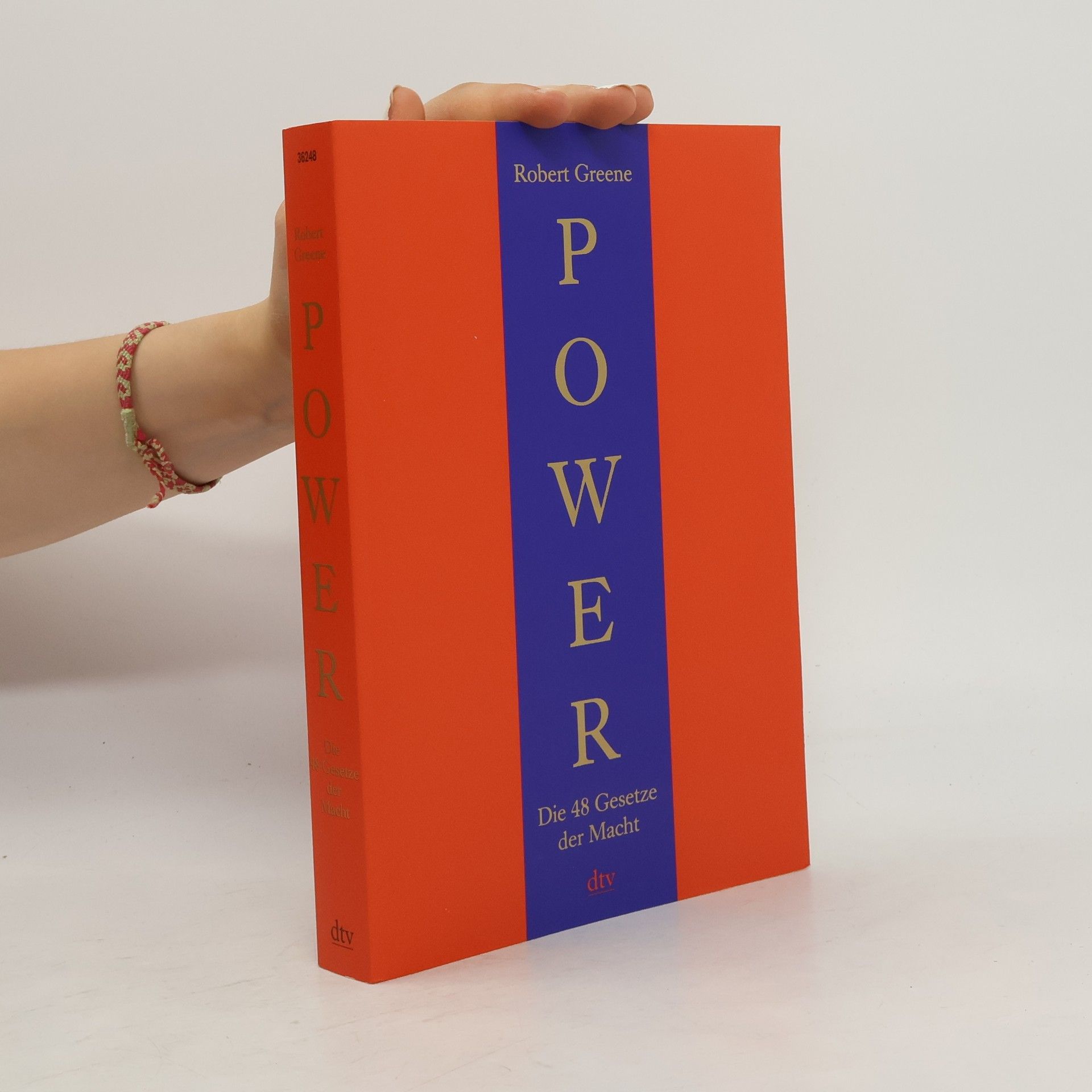 Robert Greene Power. Die 48 Gesetze der Macht