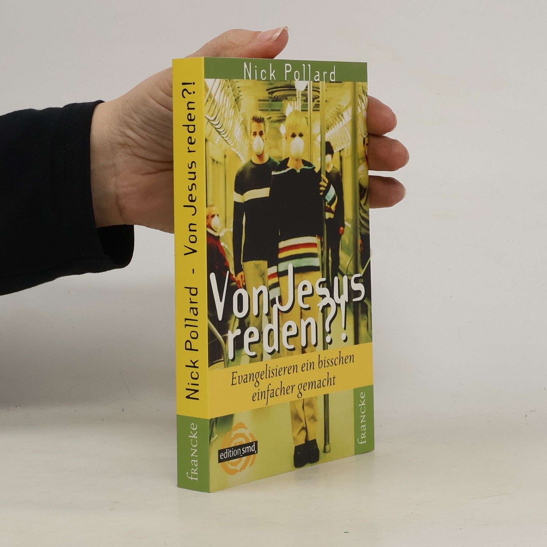 Nick Pollard Von Jesus reden