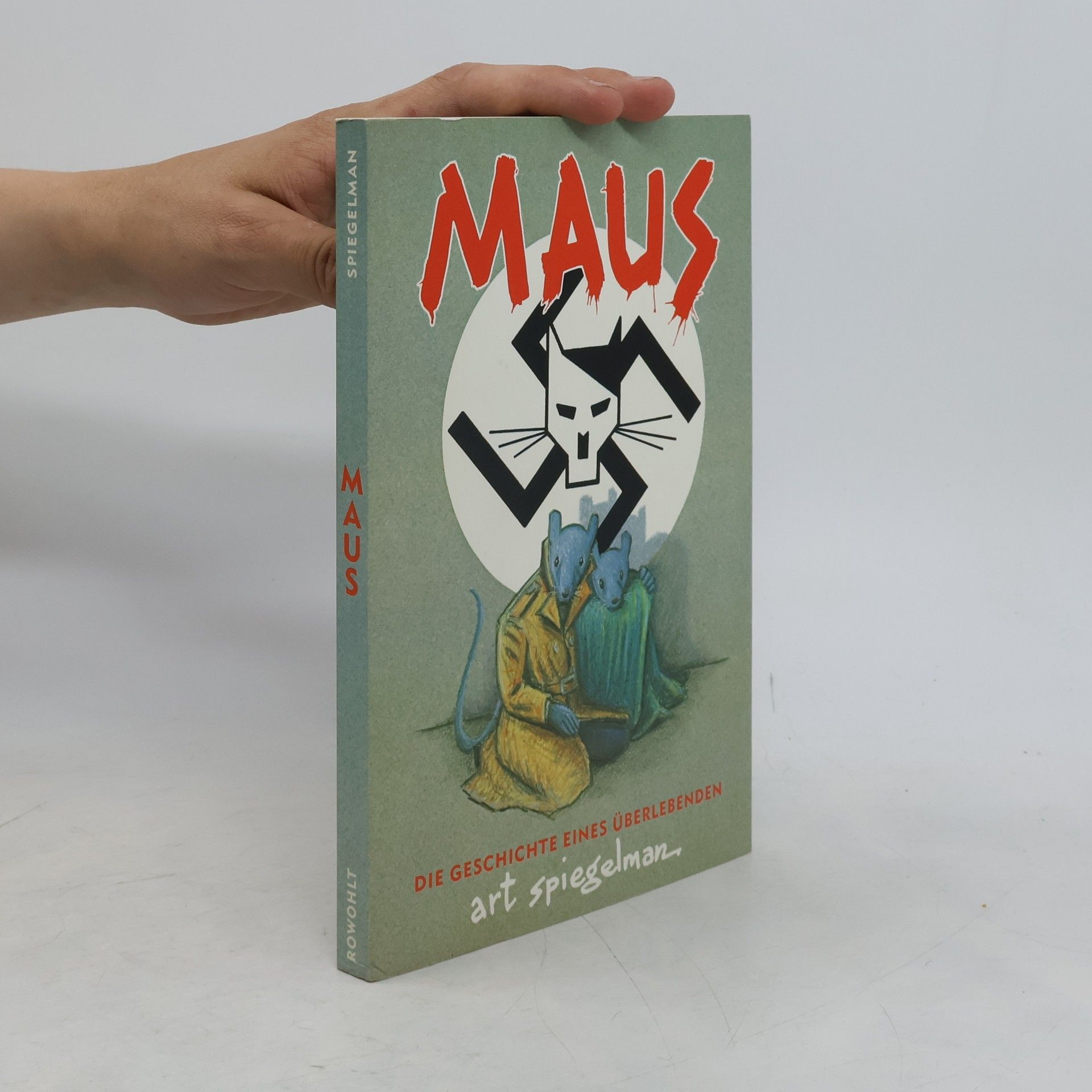 Art Spiegelman Maus. Die Geschichte eines Überlebenden I
