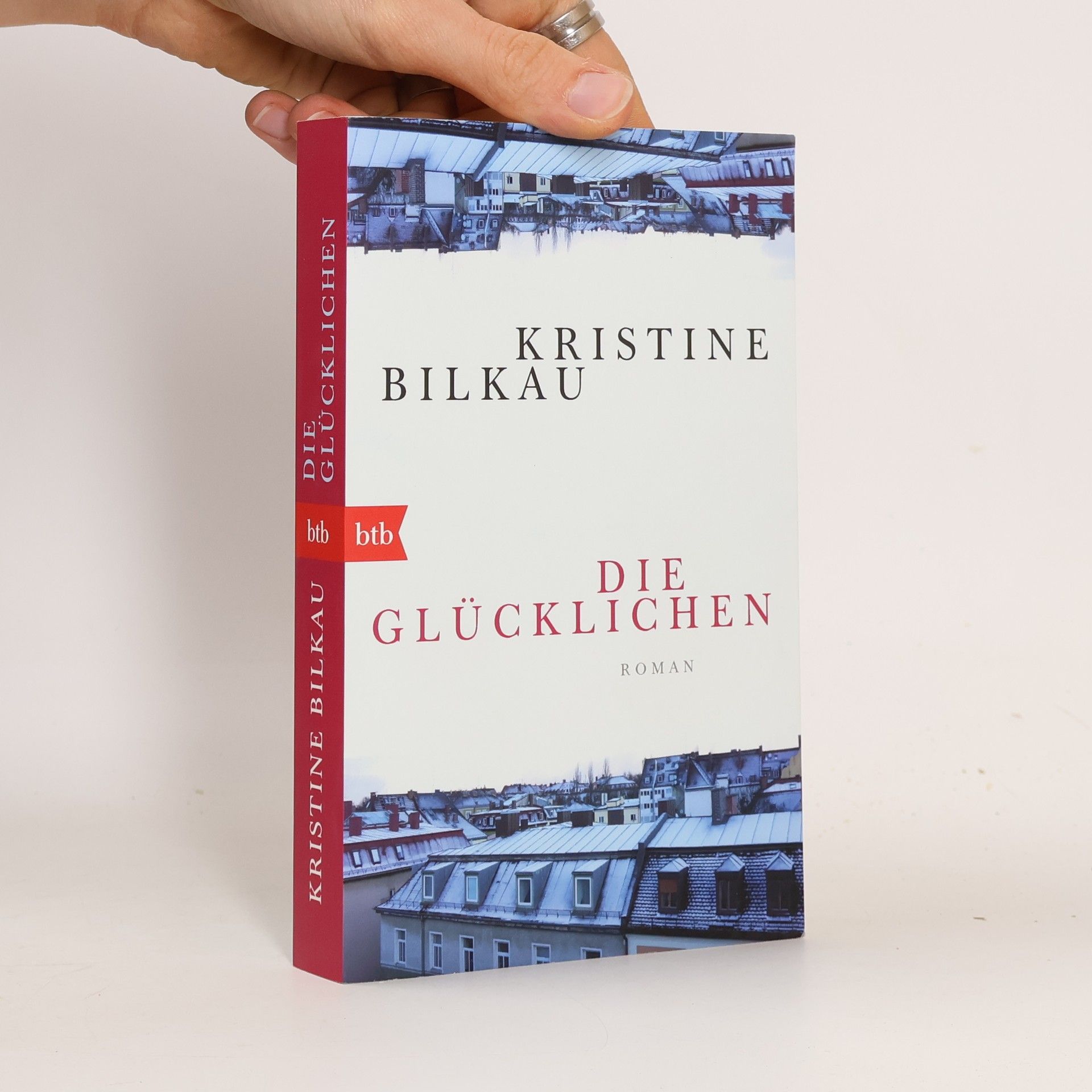 Kristine Bilkau Die Glücklichen