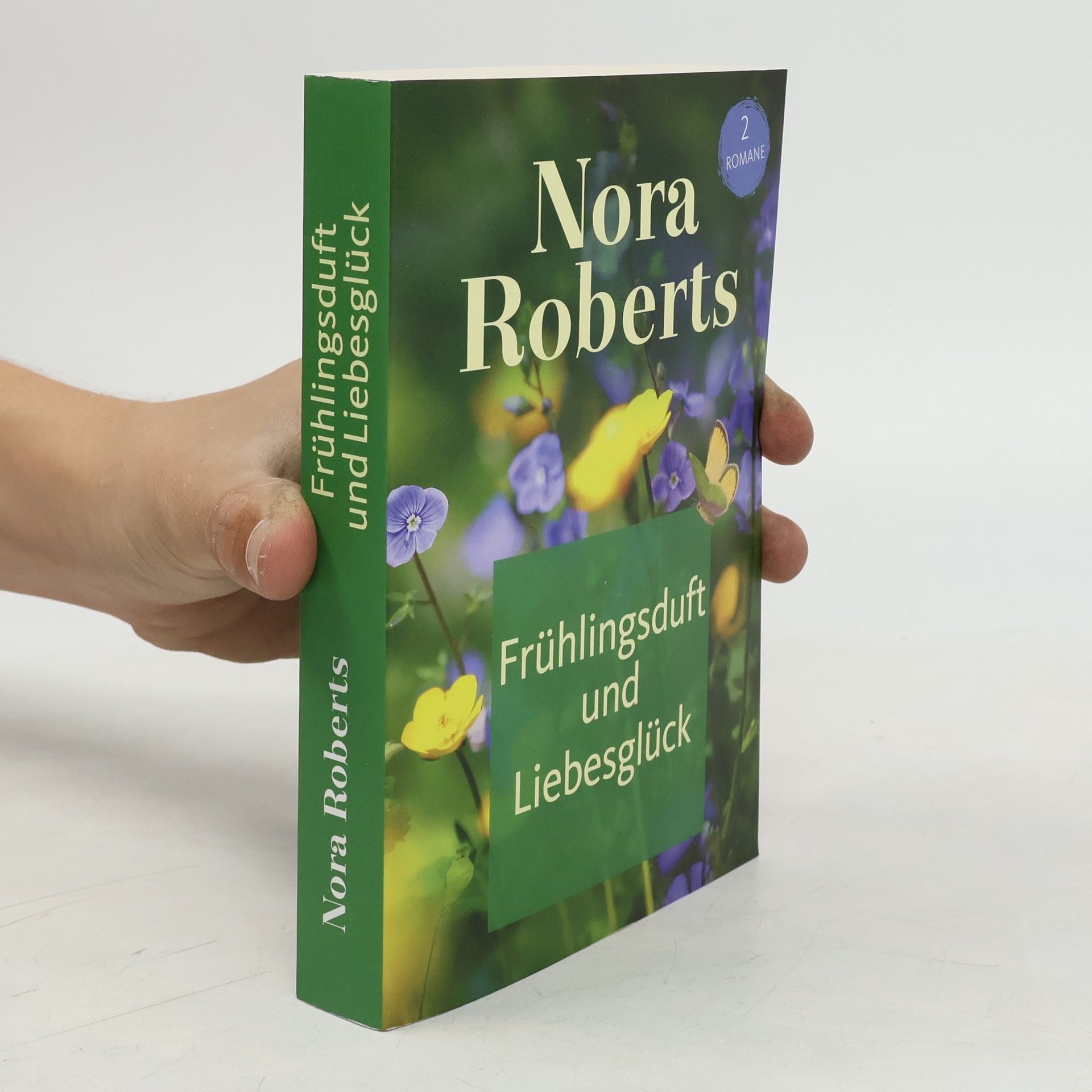 Nora Roberts Frühlingsduft und Liebesglück