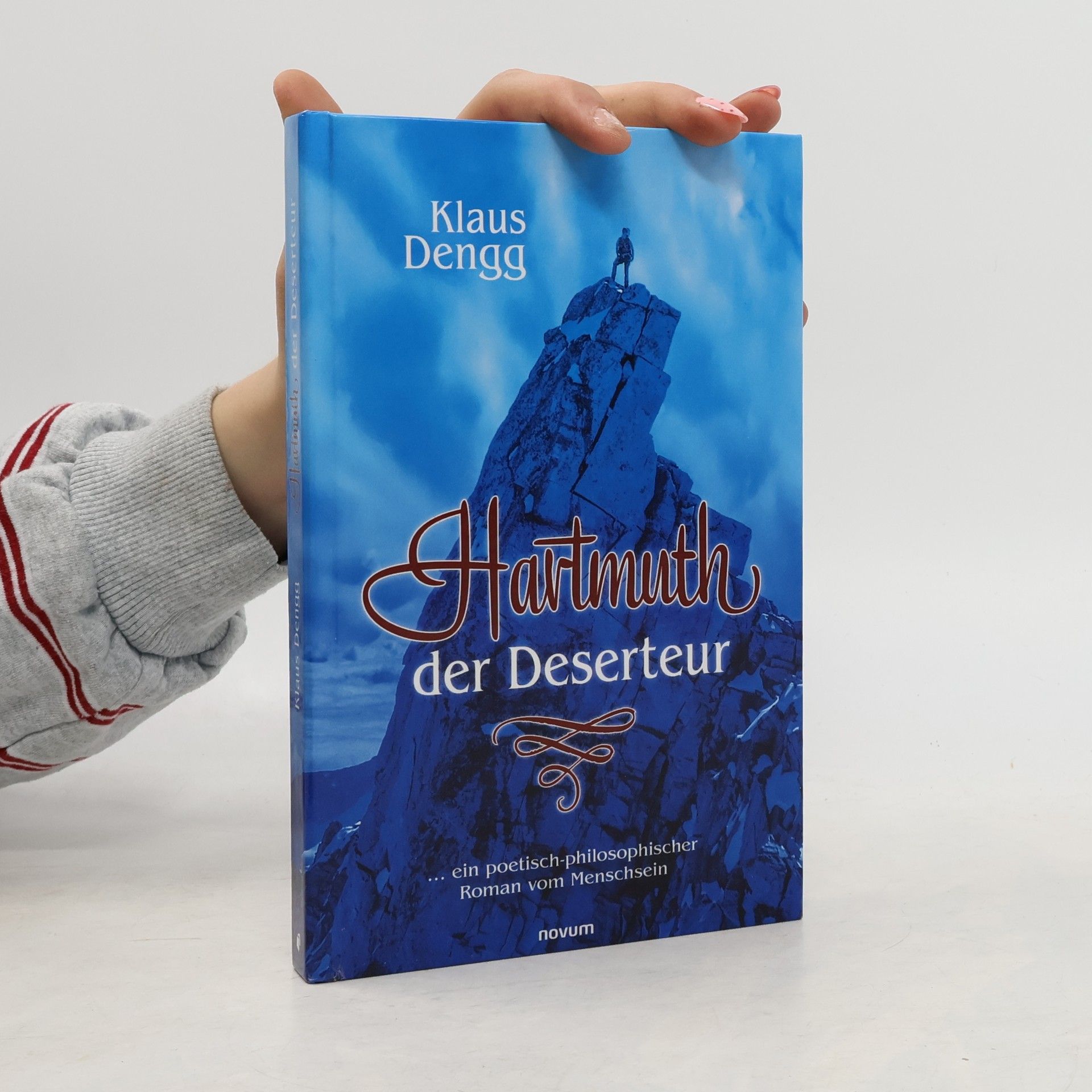 Klaus Dengg Hartmuth der Deserteur