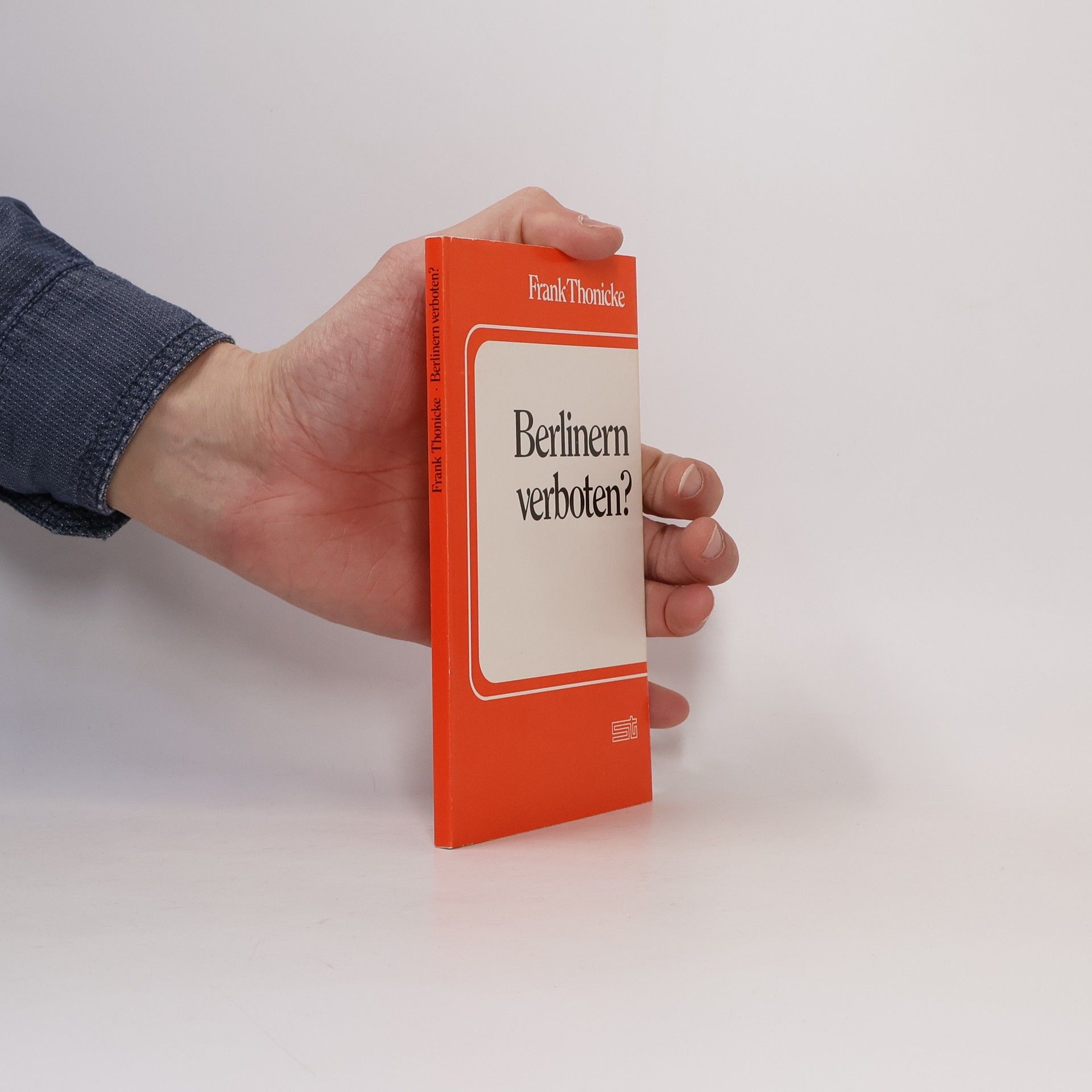 Frank Thonicke Berlinern verboten?
