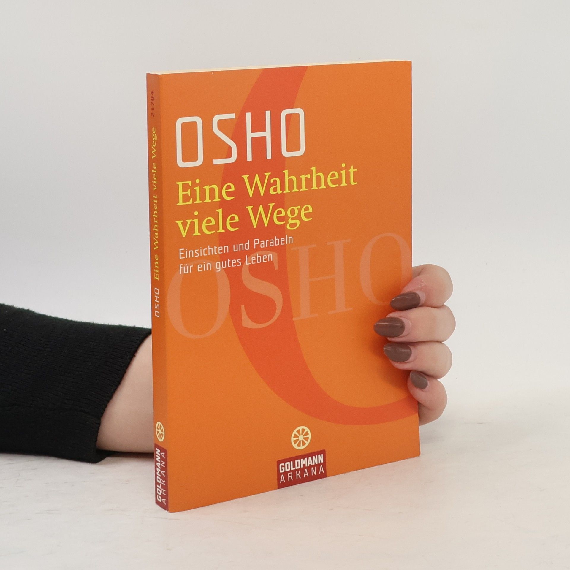 Mohani A. Marin Cardenas Eine Wahrheit viele Wege. Einsichten und Parabeln für ein gutes Leben