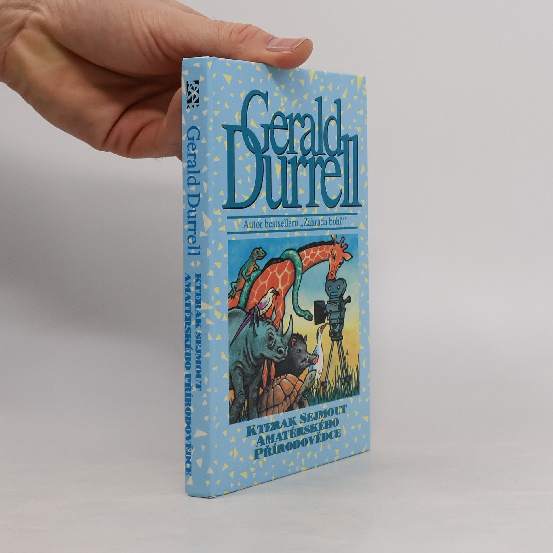 Gerald Durrell Kterak sejmout amatérského přírodovědce
