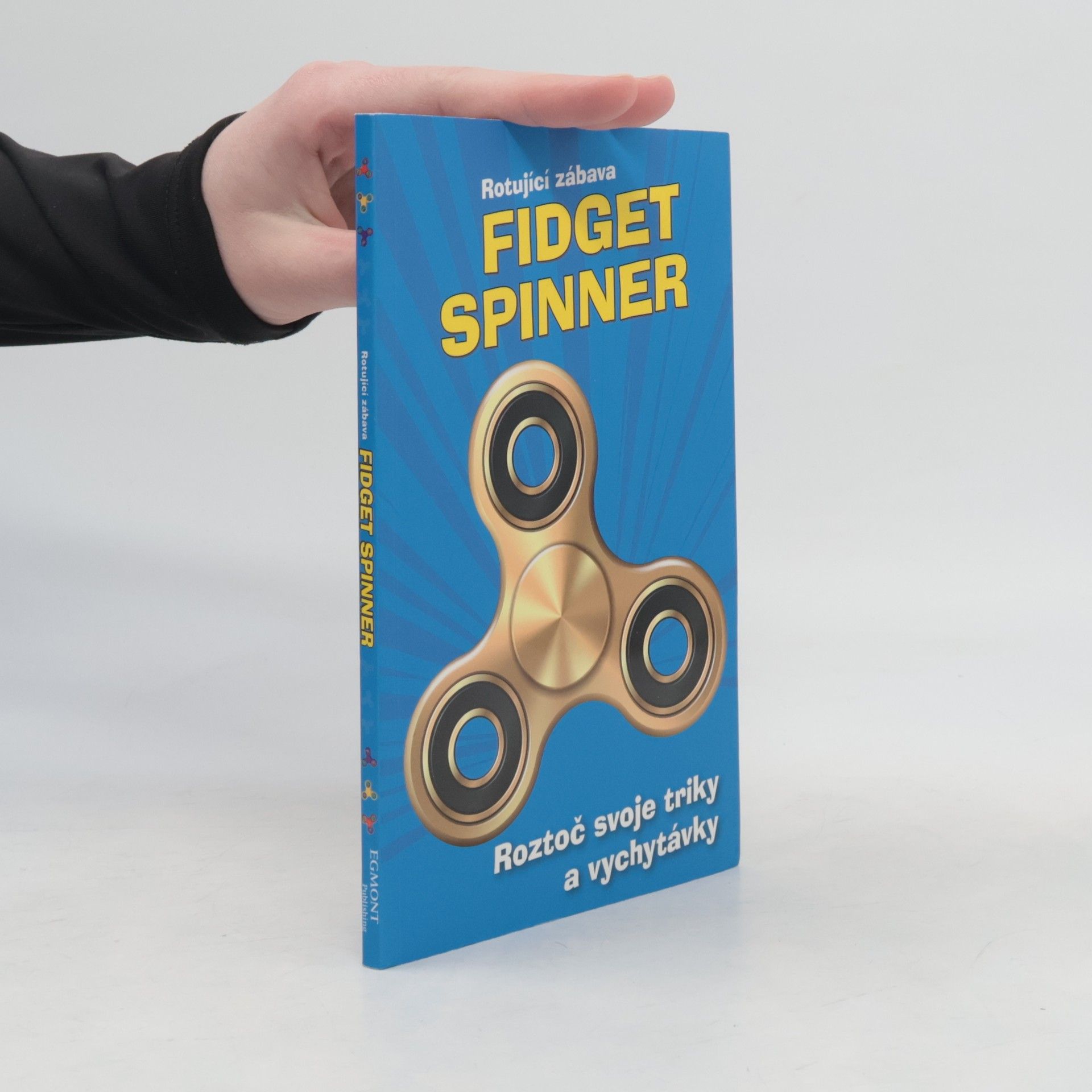 Collectif d'auteurs Fidget spinner. Rotující zábava