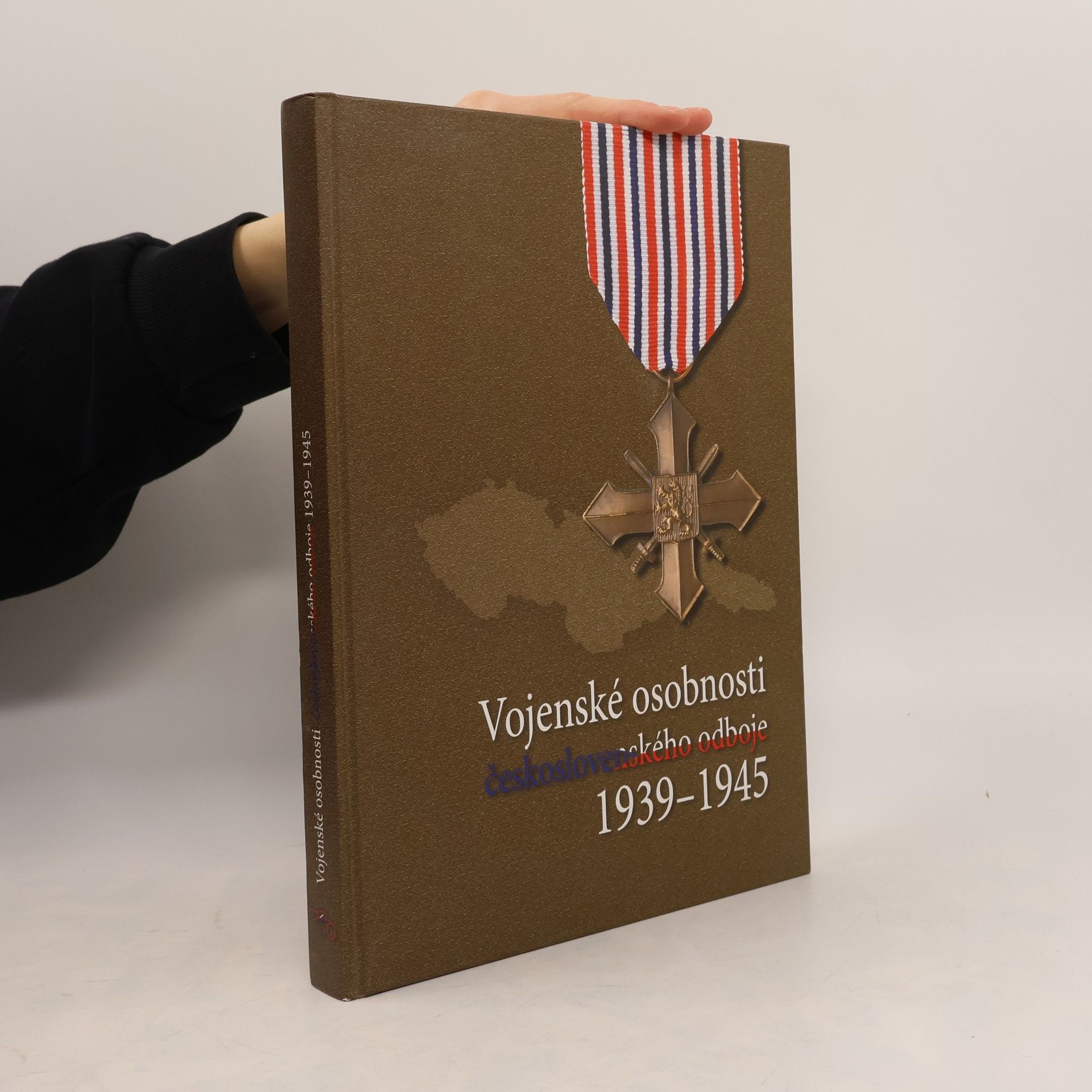 Various authors Vojenské osobnosti československého odboje 1939–1945
