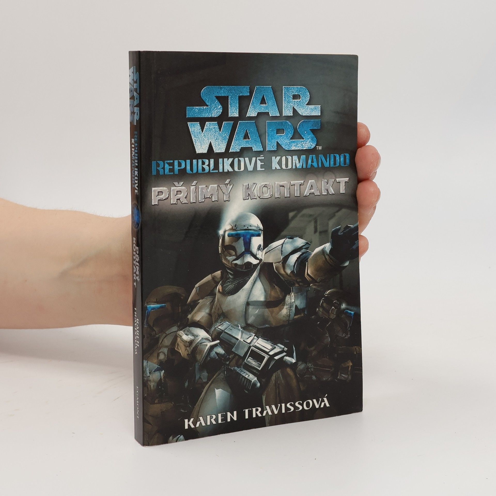 Karen Traviss Star Wars: Republikové komando. Přímý kontakt