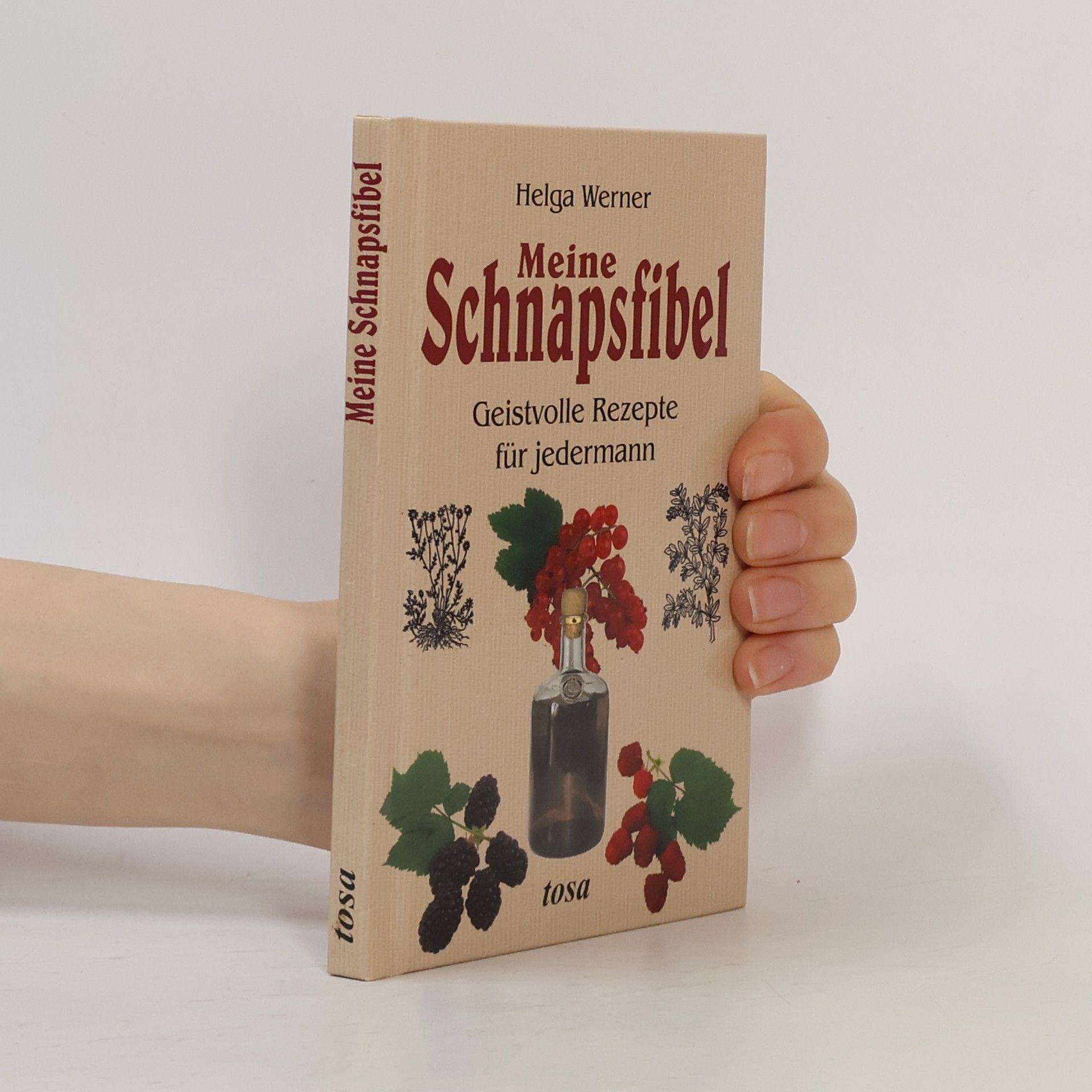 Helga Werner Meine Schnapsfibel