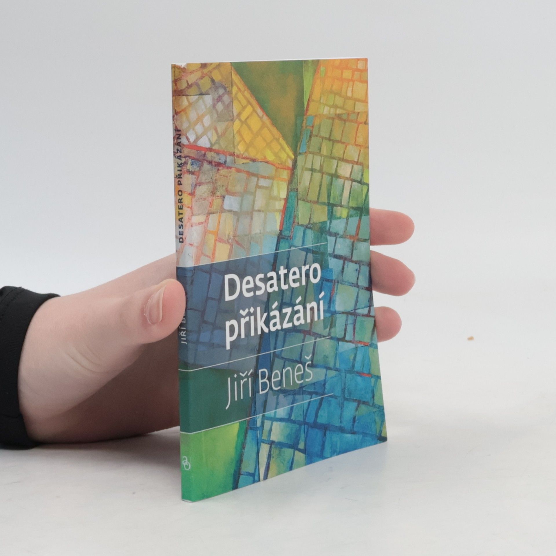 Jiří Beneš Desatero přikázání