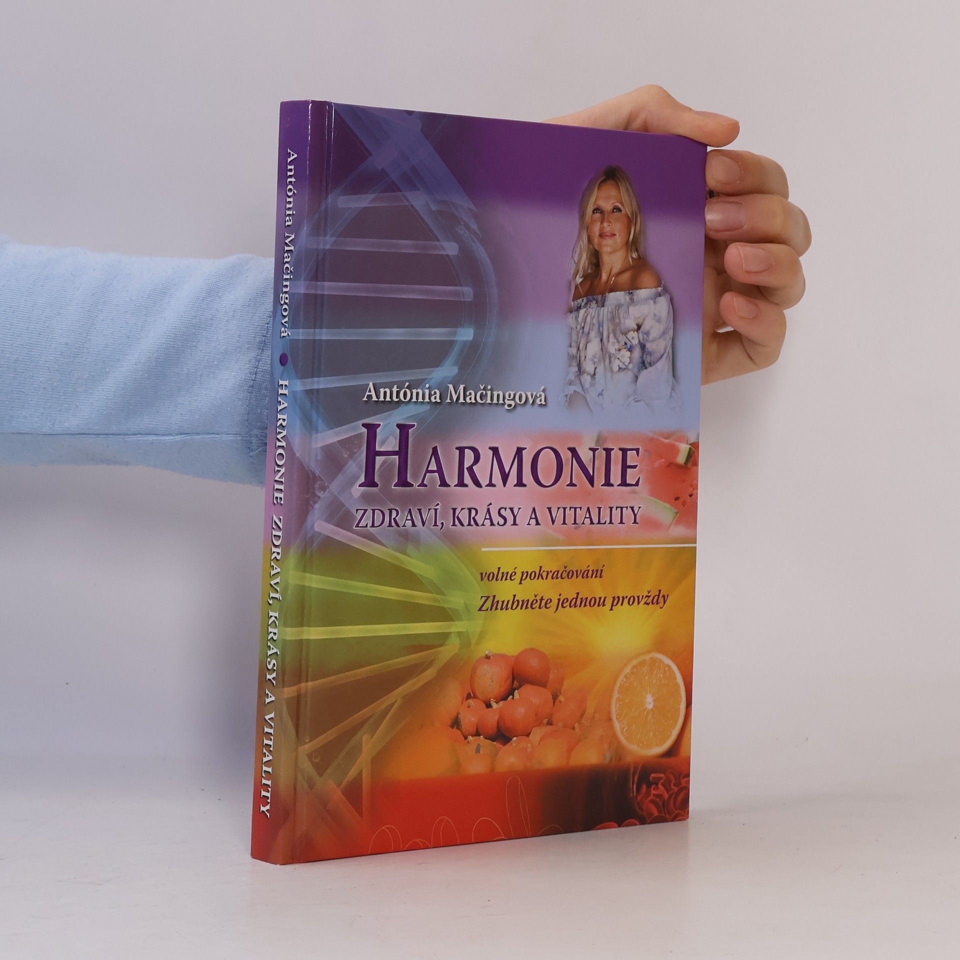 Antónia Mačingová Harmonie zdraví, krásy a vitality