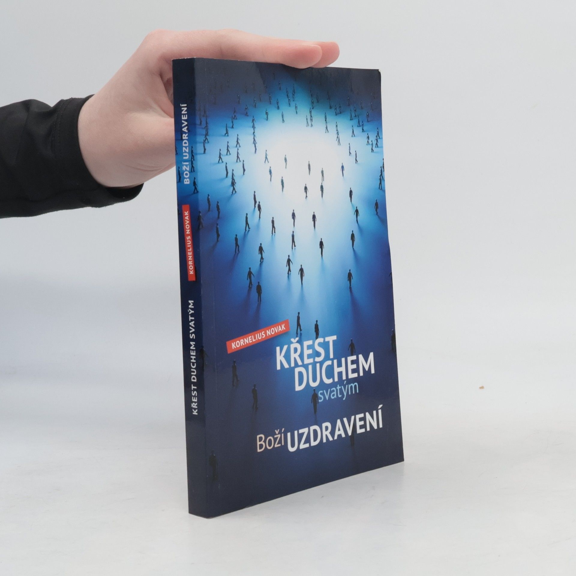 Křest duchem svatým. Boží uzdravení