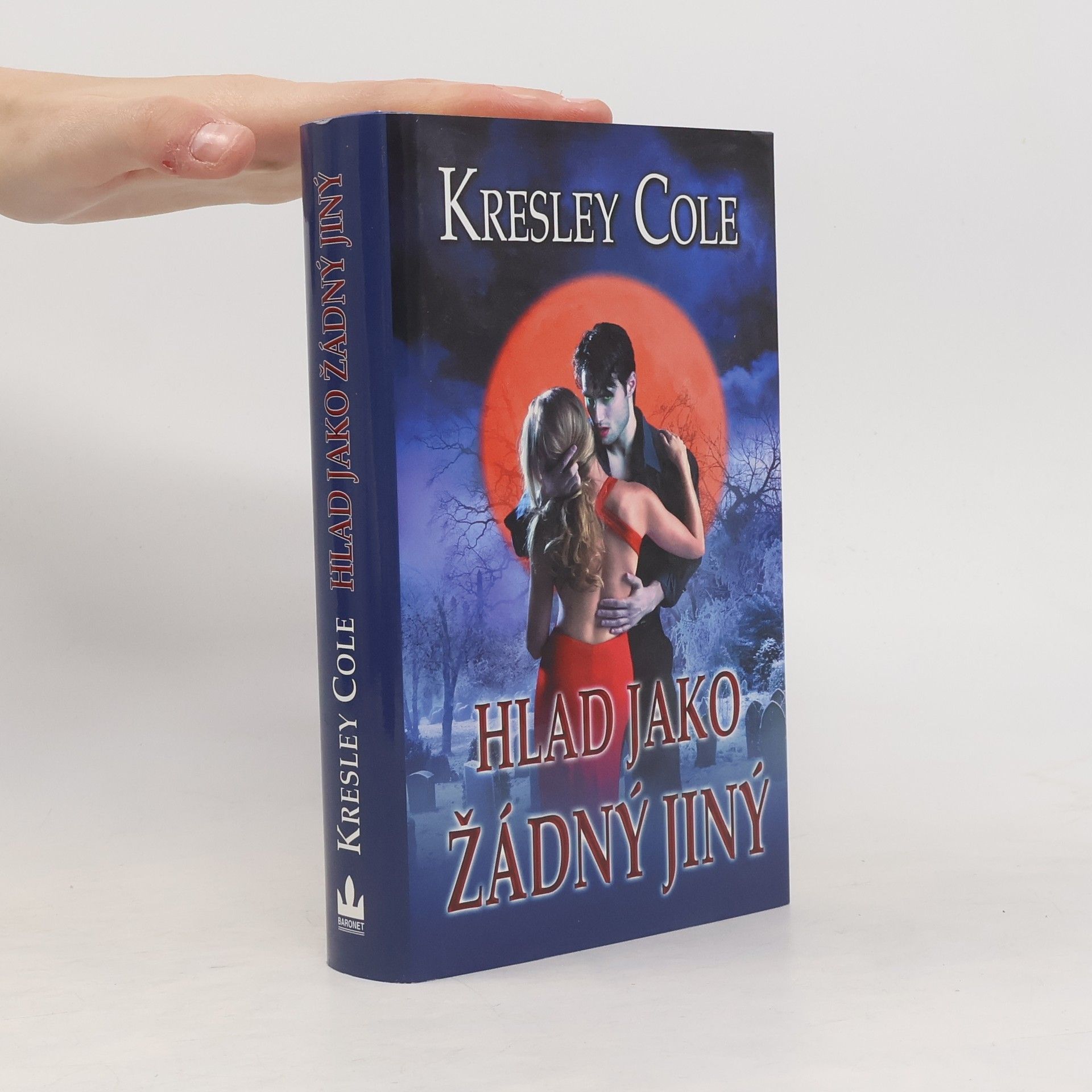 Kresley Cole Hlad jako žádný jiný
