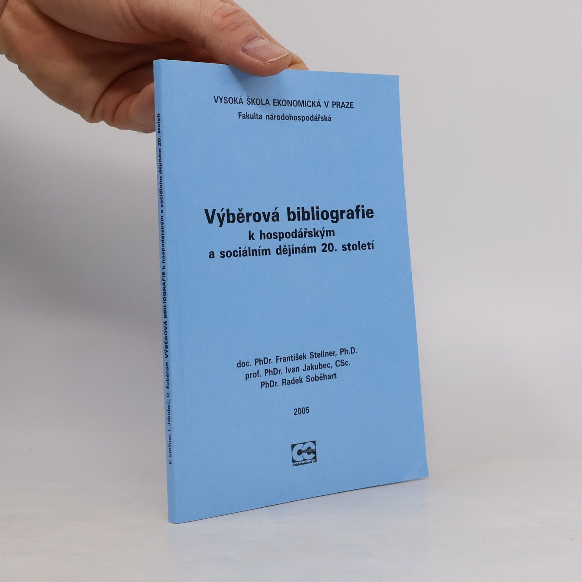Radek Soběhart Výběrová bibliografie k hospodářským a sociálním dějinám 20. století