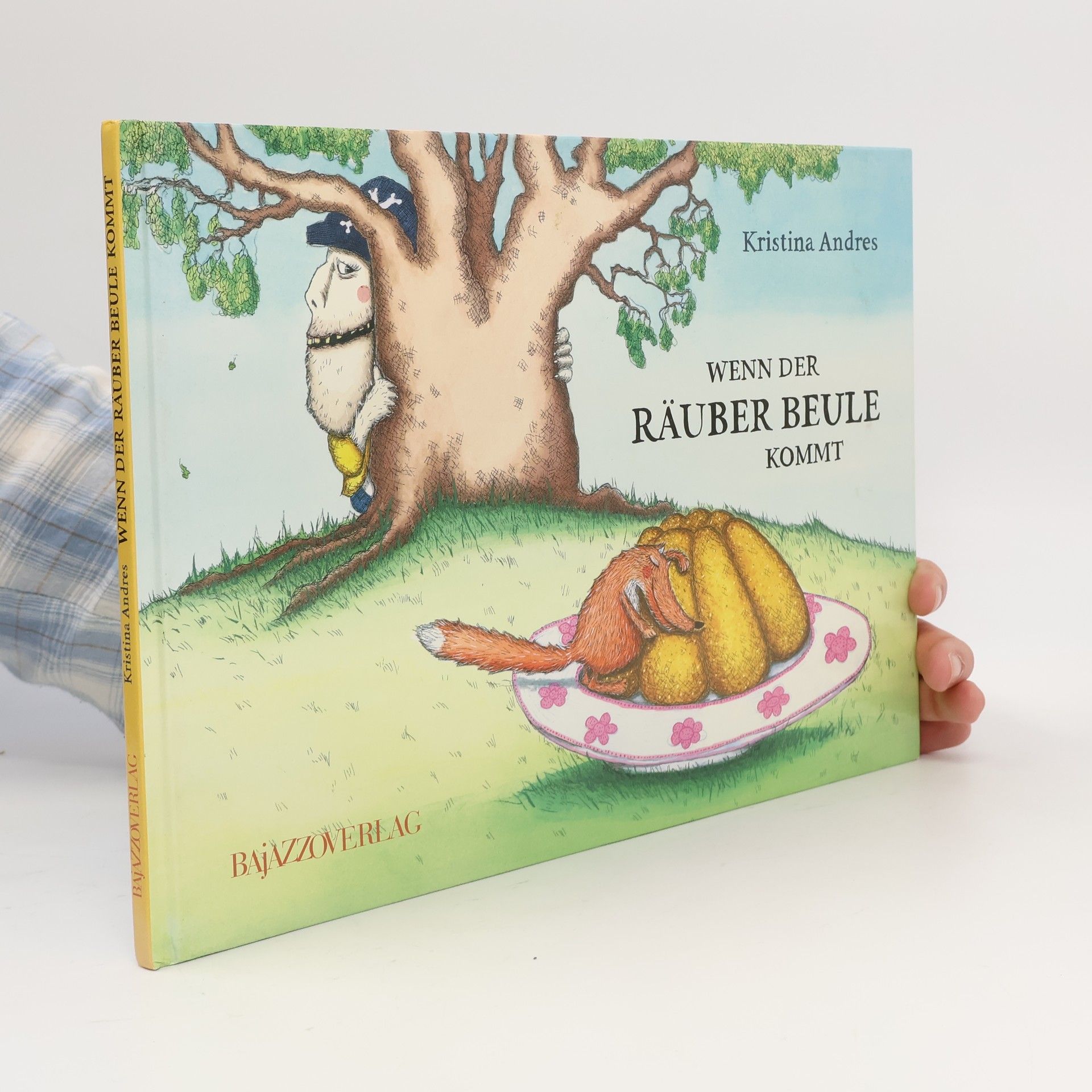 Kristina Andres Wenn der Räuber Beule kommt
