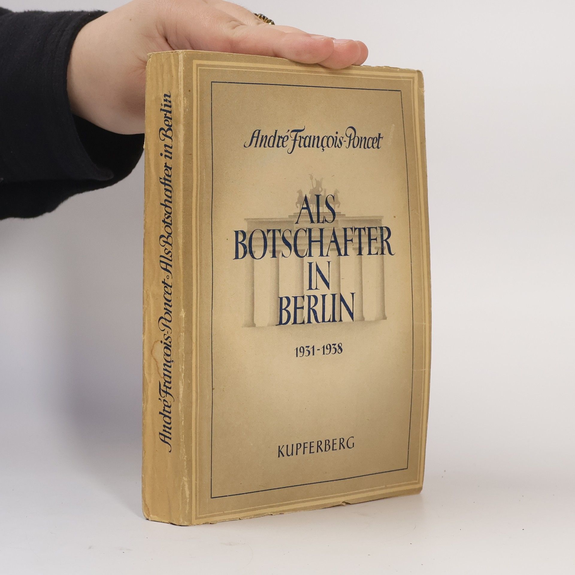 André François-Poncet Als Botschafter in Berlin, 1931-1938