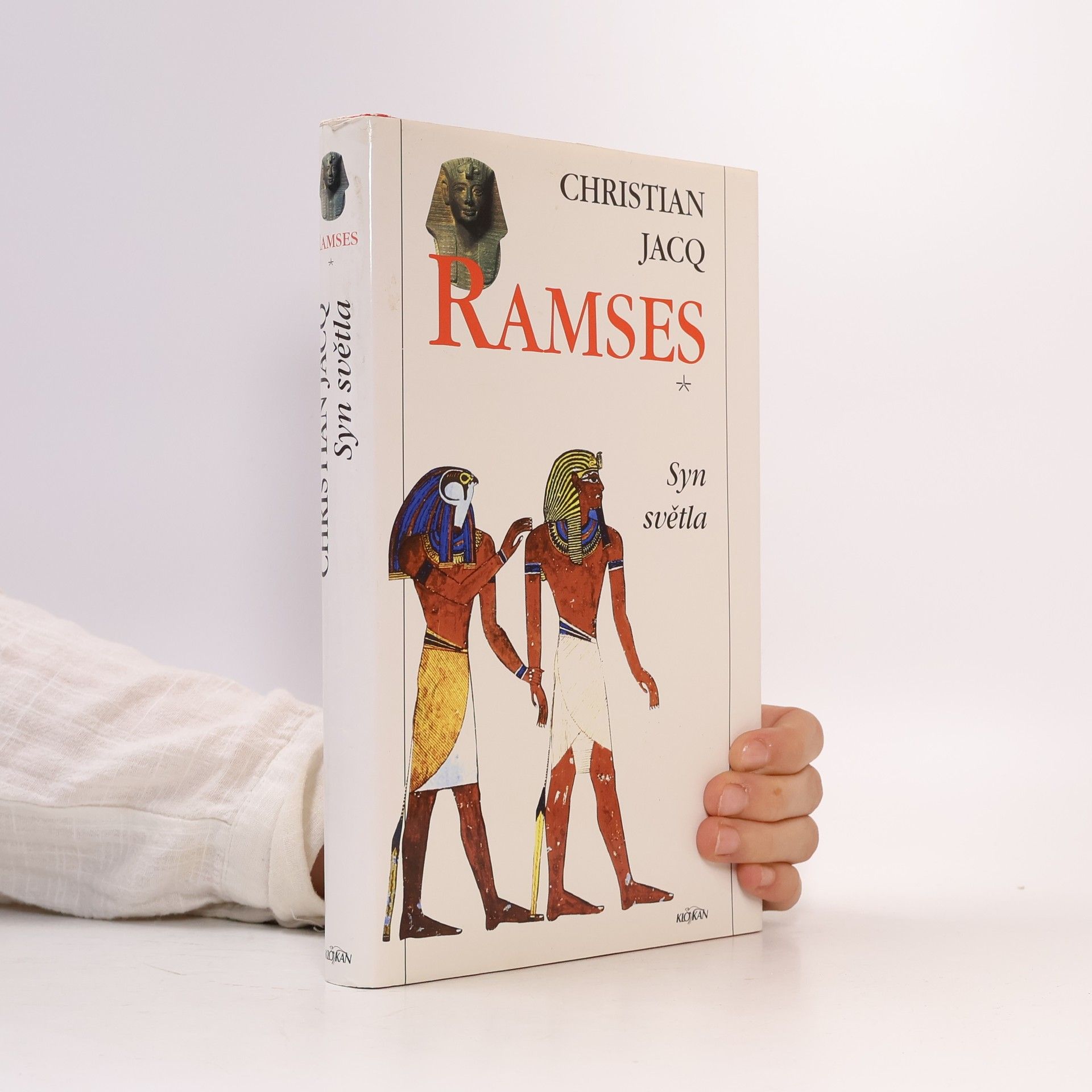 Christian Jacq Ramses. Syn světla