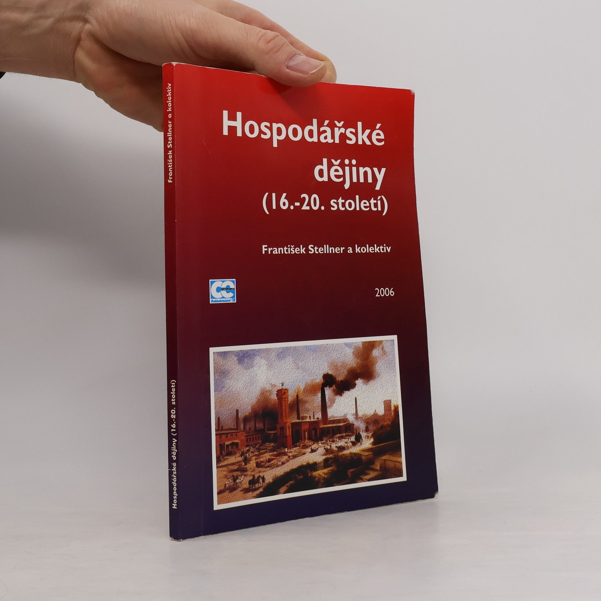 František Stellner Hospodářské dějiny (16.-20. století)
