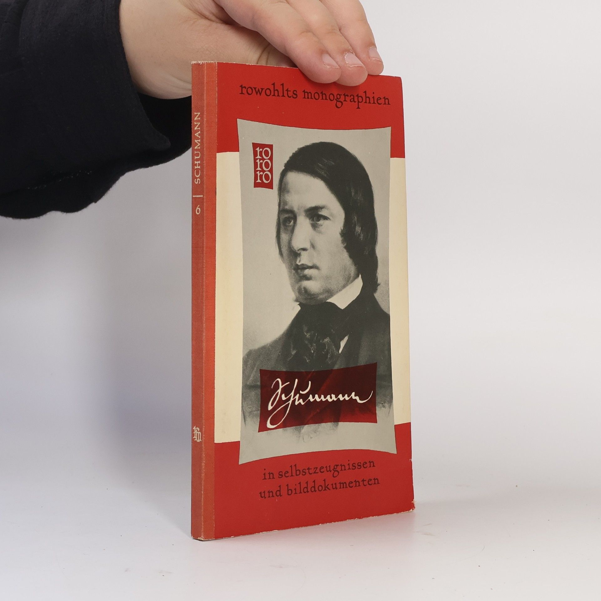 AA.VV. Schumann: Rowohlts Monographien in selbstzeugnissen und bilddokumenten 6