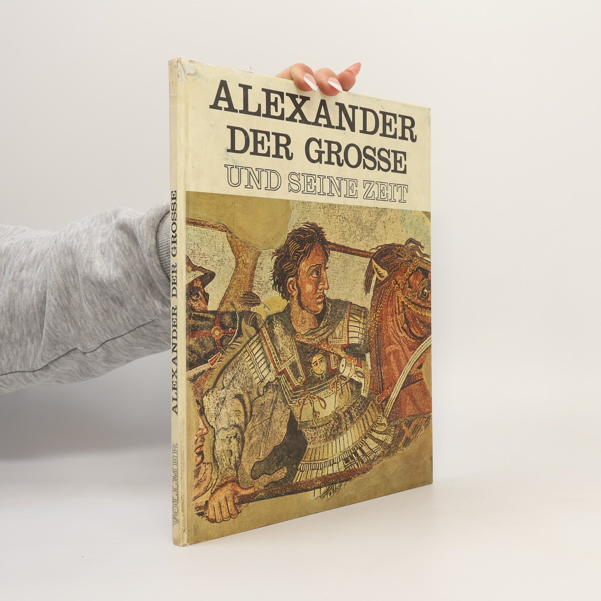Autorenkollektiv Alexander der Grosse und seine Zeit