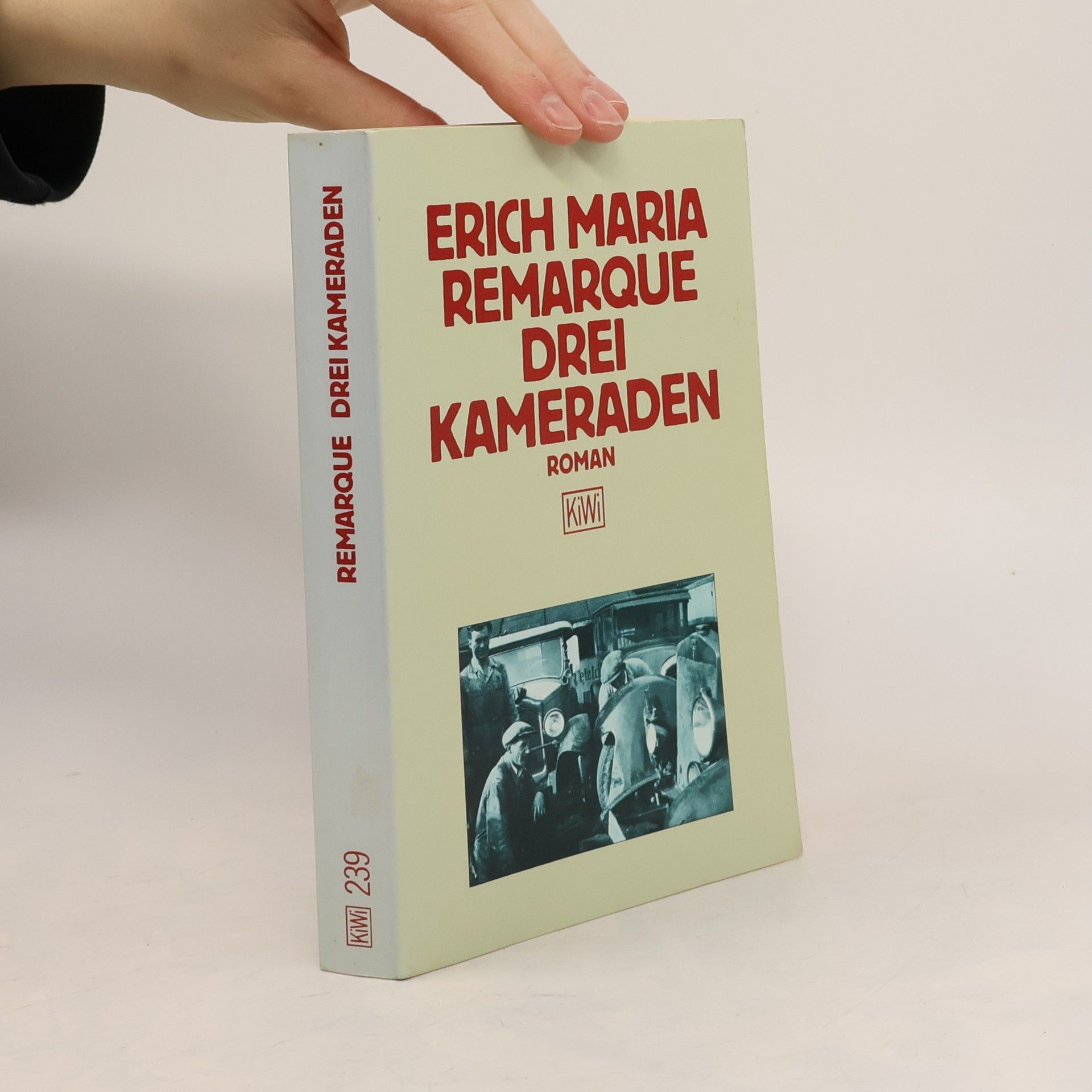 Erich Maria Remarque Drei Kameraden