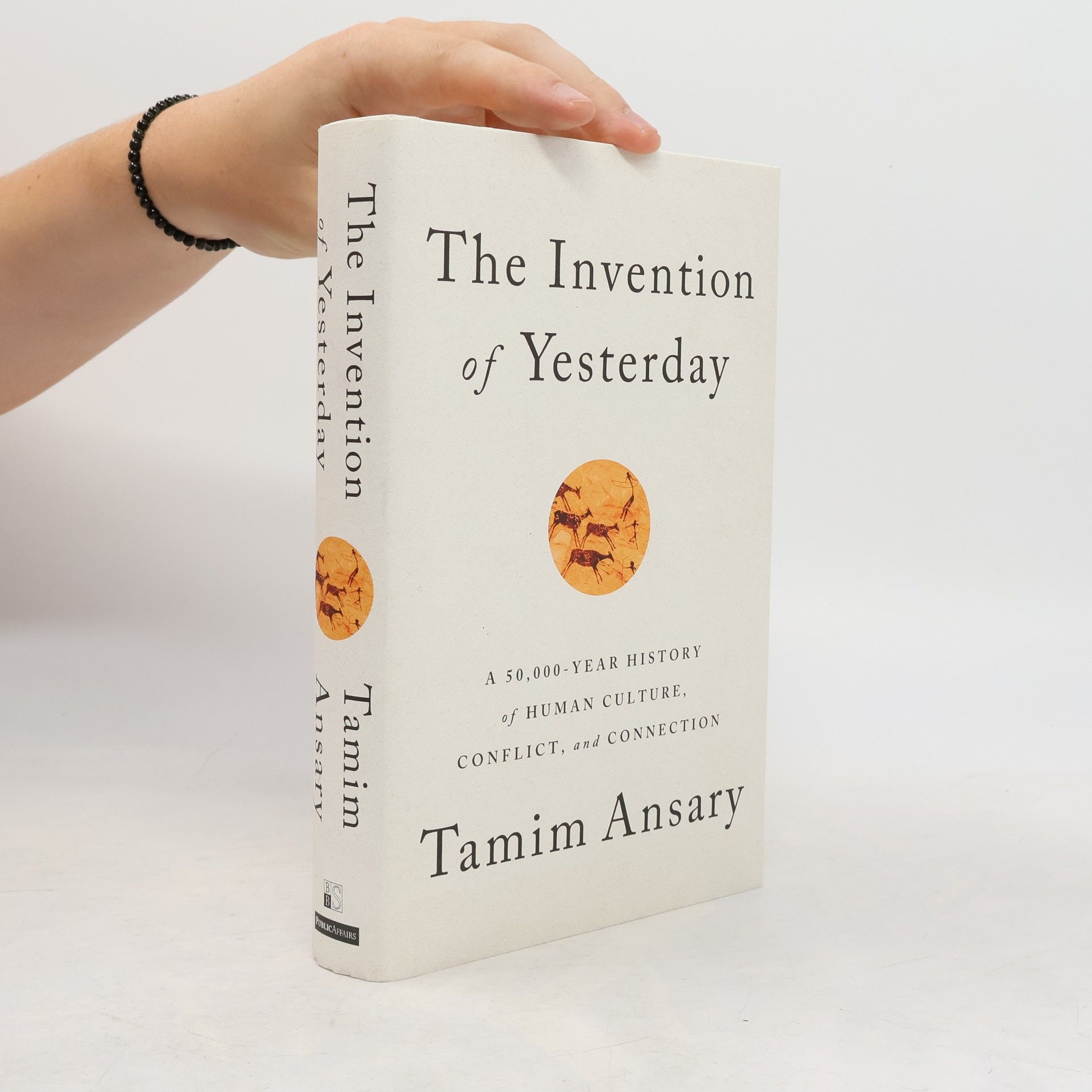 Tamim Ansary The Invention of Yesterday
