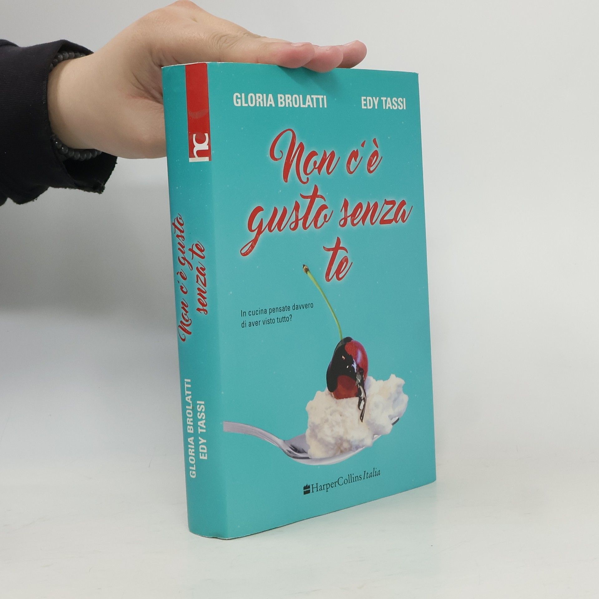 Gloria Brolatti Non c'è gusto senza te