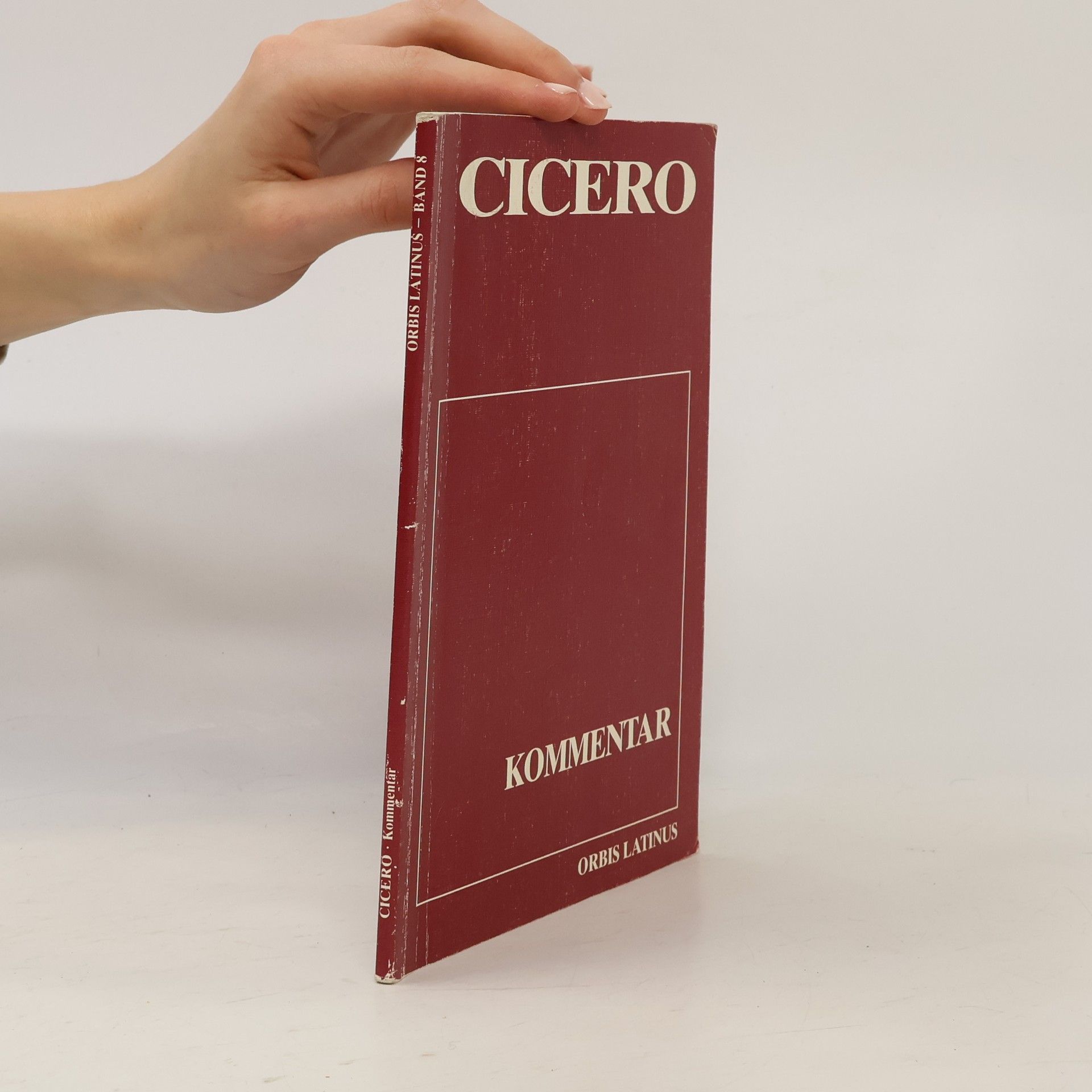 Autorenkollektiv Orbis Latinus Band 8. Cicero. Textband