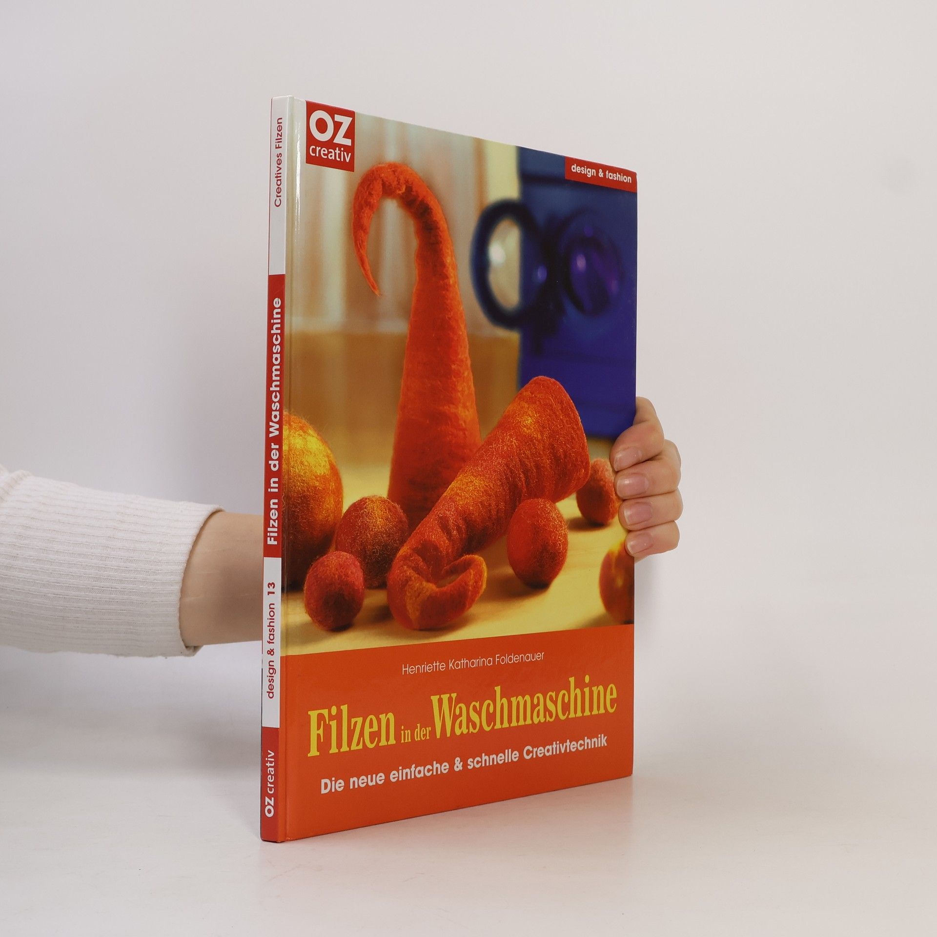 Henriette Katharina Foldenauer Filzen in der Waschmaschine