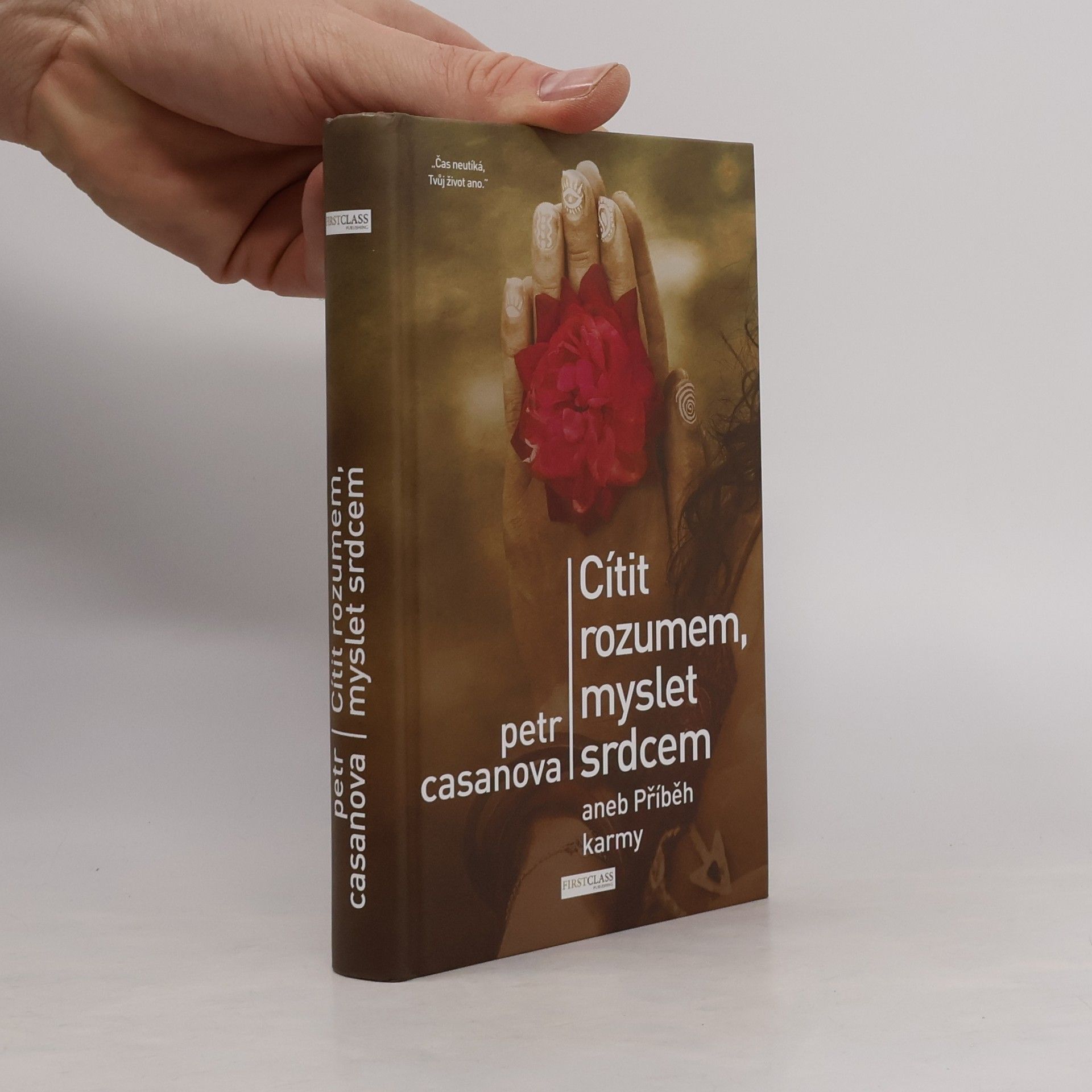 Petr Casanova Cítit rozumem, myslet srdcem