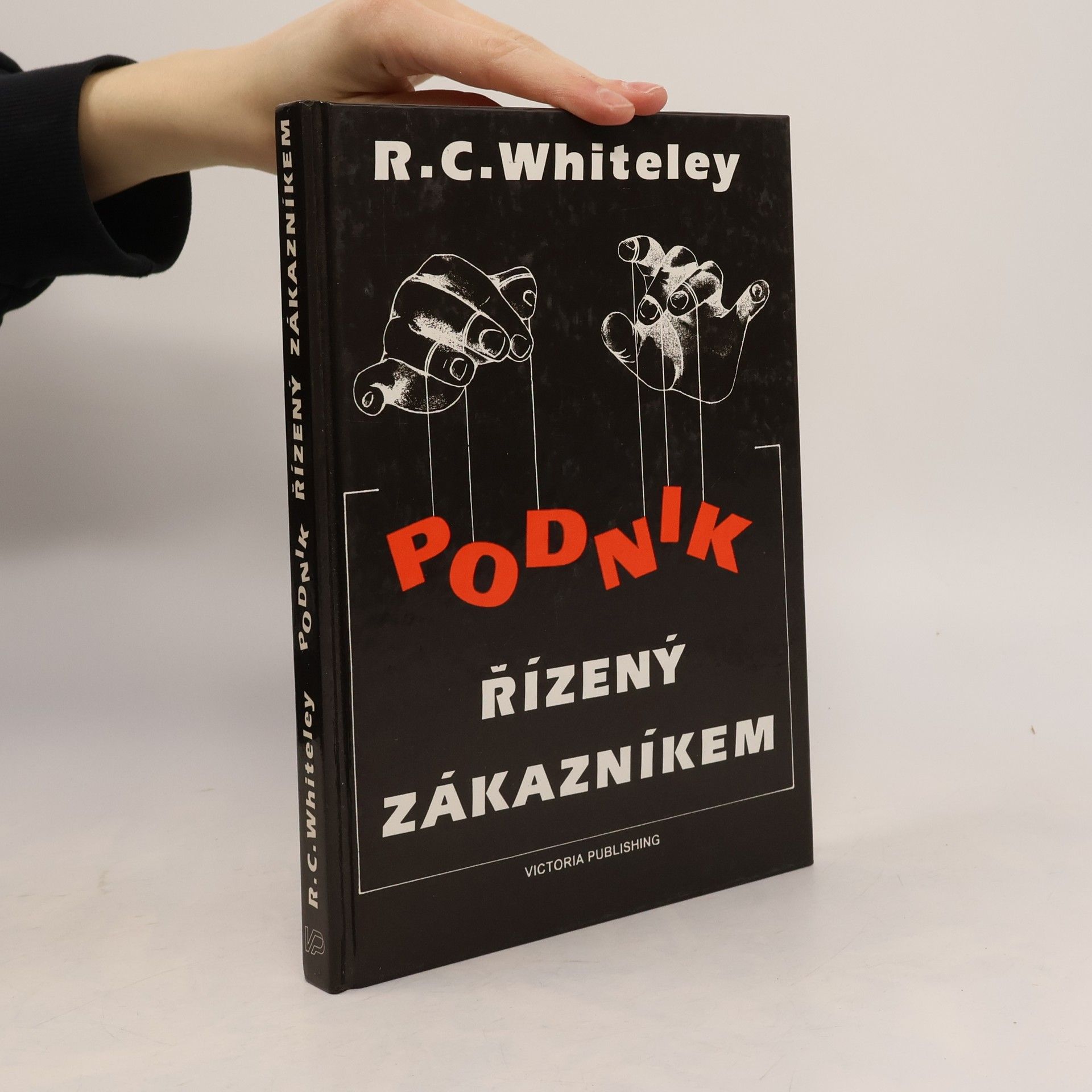 Richard C. Whiteley Podnik řízený zákazníkem