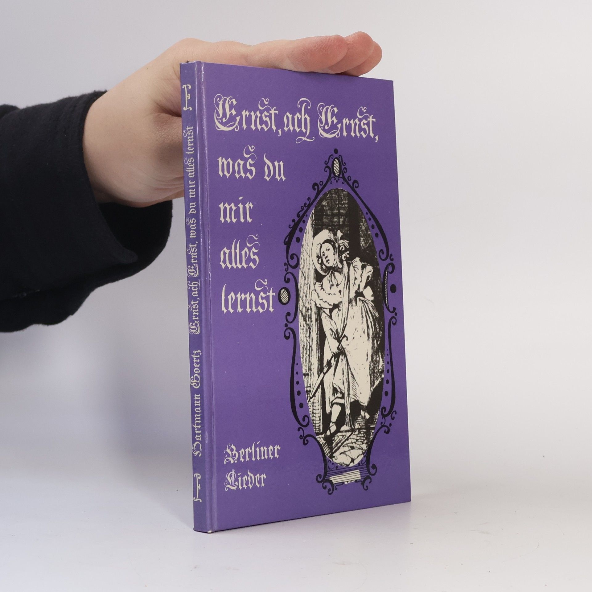 Hartmann Goertz Ernst, ach Ernst, was du mir alles lernst