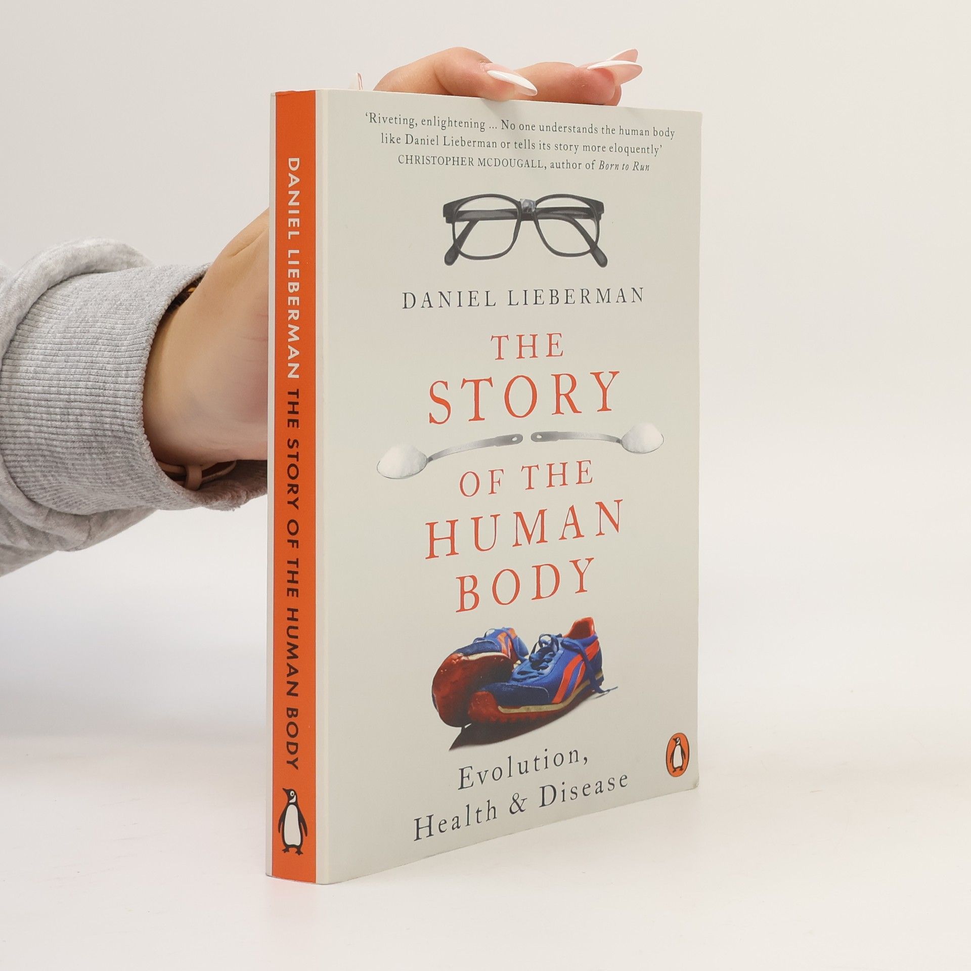 Daniel Z. Lieberman The story of the human body : evolution, health and disease