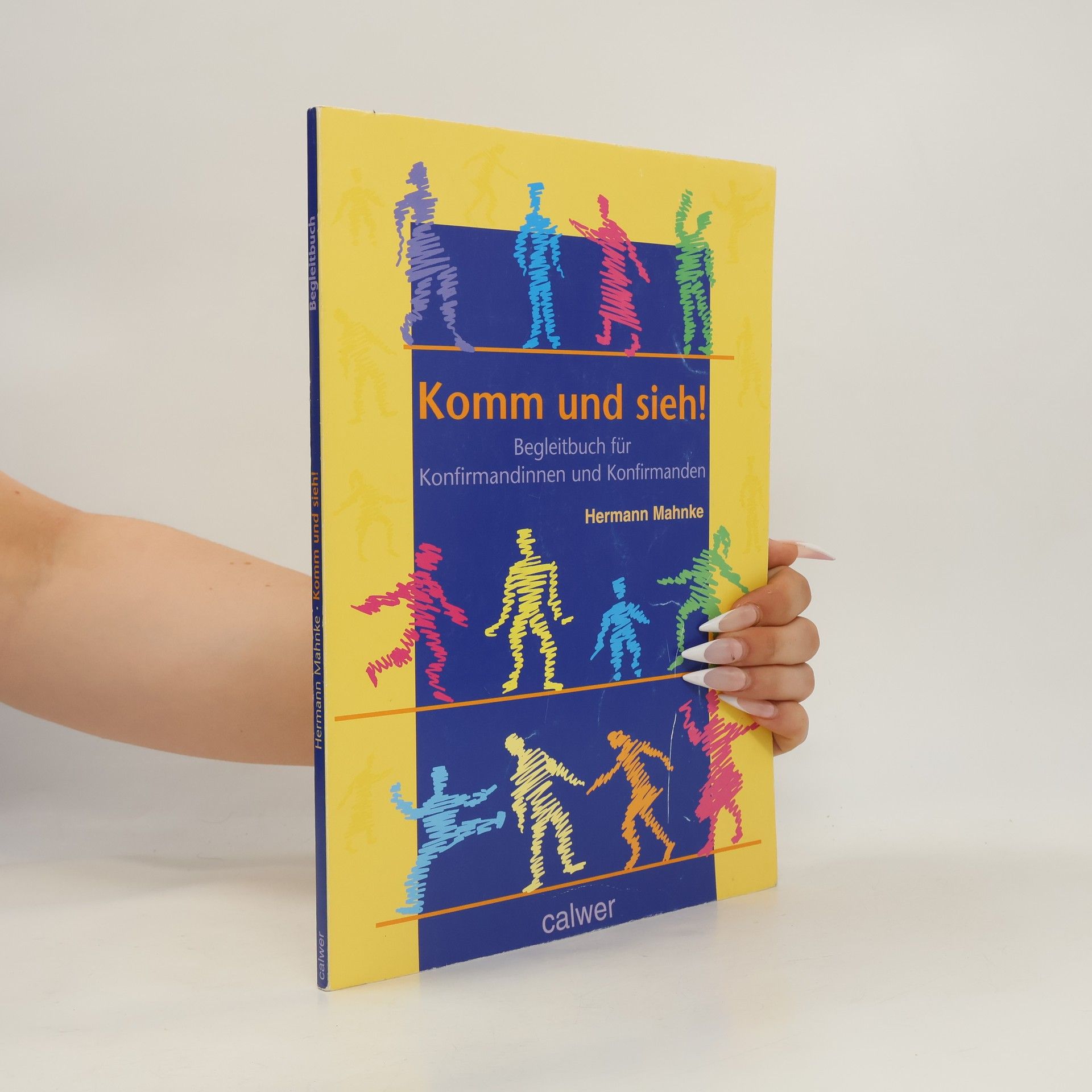 Hermann Mahnke Konfirmandenkurs Komm und sieh!